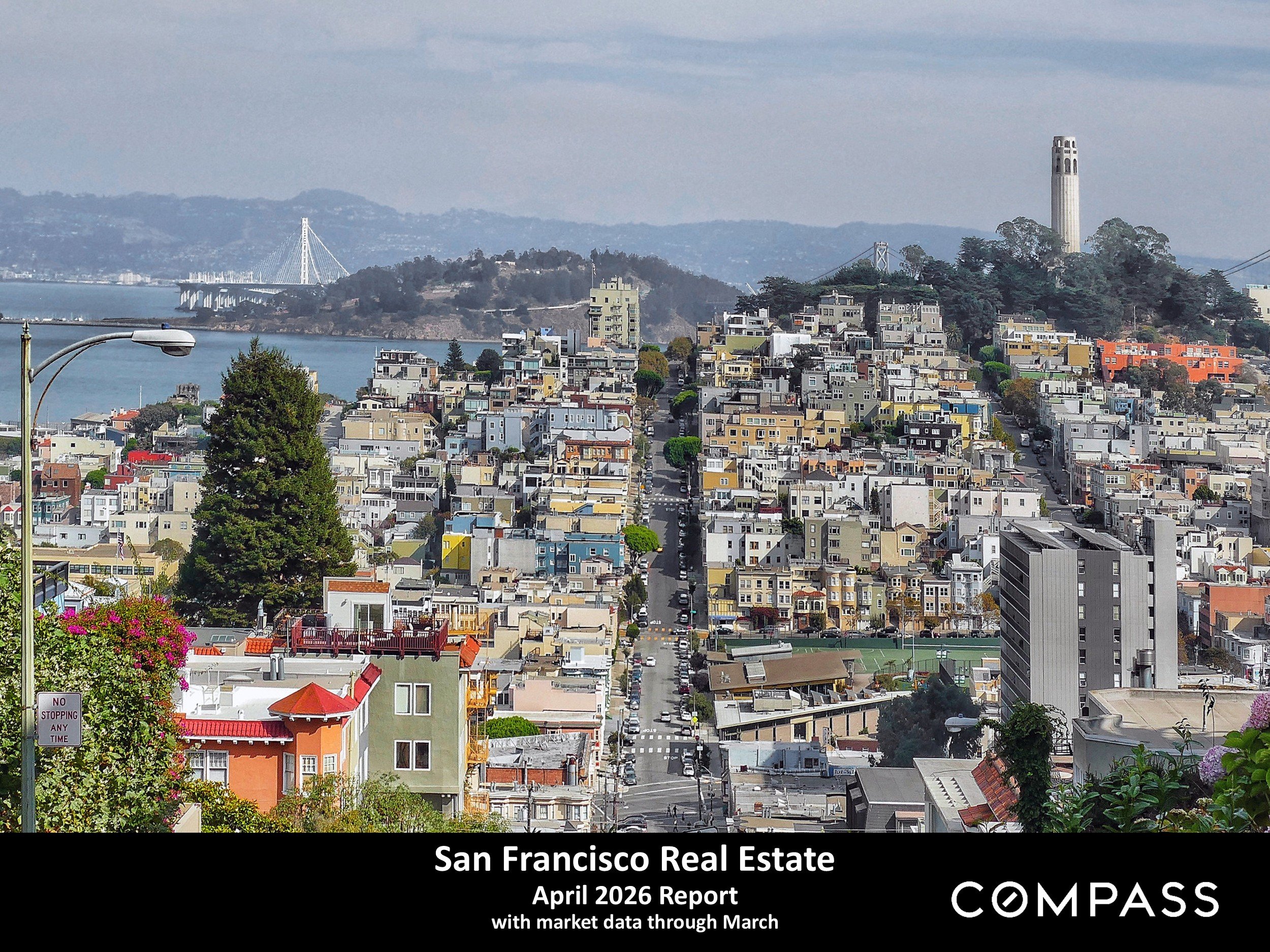 San Francisco Real Estate - April 2026 Market Report