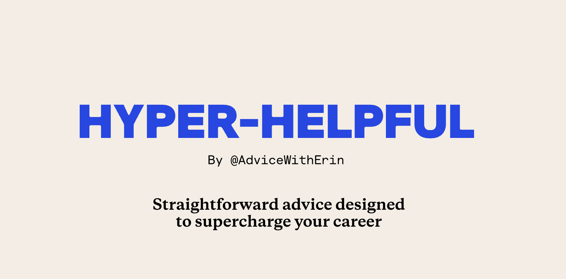 Hyper Helpful (Erin McGoff)