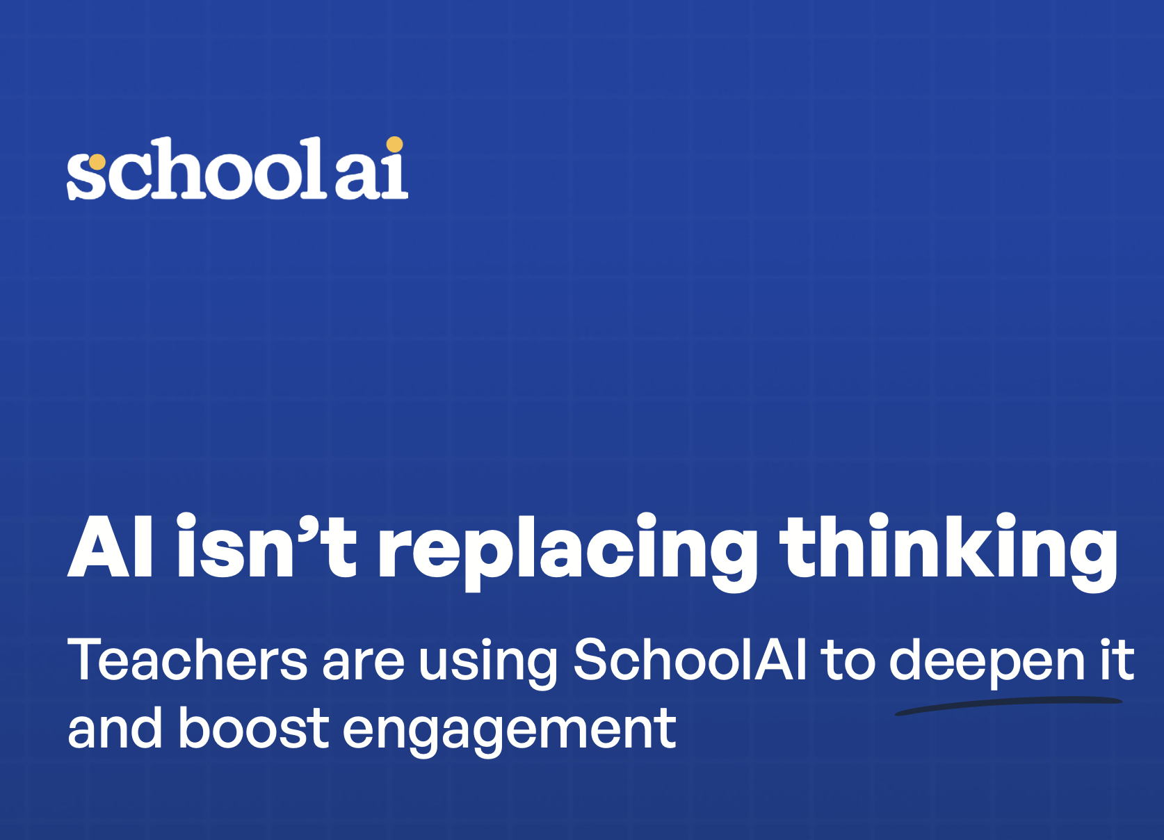 Report: SchoolAI is being used to deepen thinking