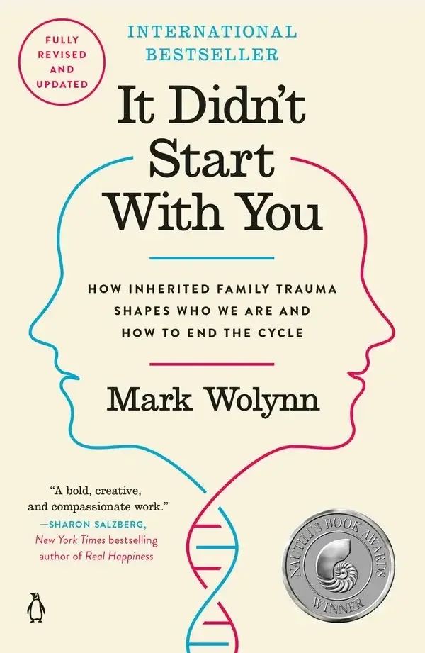 Image of book cover for It Didn't Start With You. Intergenerational trauma can be difficult to overcome, but trauma therapy in LA for women can be very effective. 90094 | 90266 | 90402