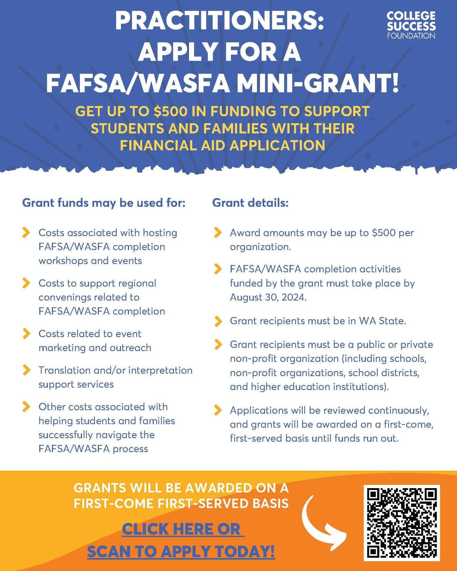 📍 College Success Foundation (CSF) is offering mini-grants to schools and organizations to support their upcoming FAFSA/WASFA completion activities. 

👉Difficulties with the Better FAFSA rollout have led to challenges for students and families both