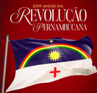 209 anos da Revolução Pernambucana