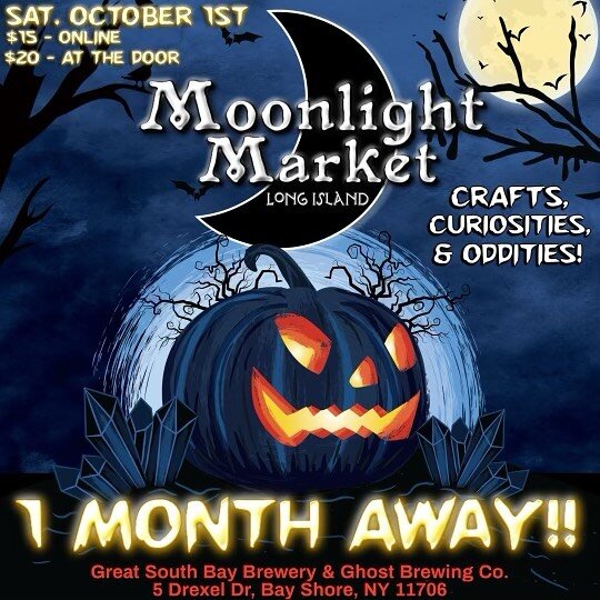 Exactly 1 month away from one of the biggest (&amp; best) markets on LI- Moonlight Market 🌙🌝🎃

Ticket link in bio - get yours now to avoid waiting at the door ☝️☝️

21+ ONLY
100+ Vendors - Bands - Burlesque - &amp; MORE 👻

Let&rsquo;s celebrate a