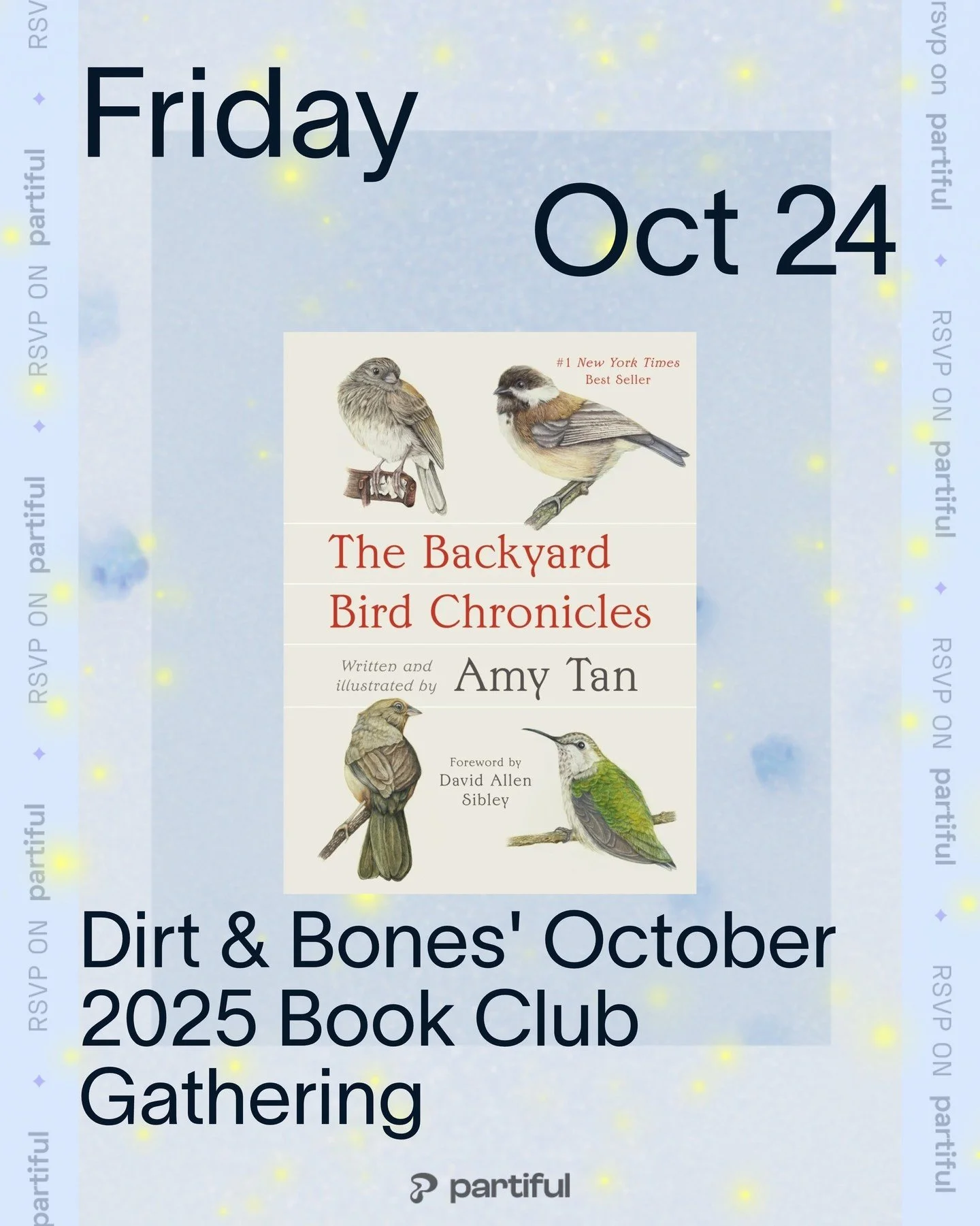 📚 Join Dirt &amp; Bones' nature-enthusiast book club gathering for October&rsquo;s discussion of &ldquo;The Backyard Bird Chronicles&rdquo; by Amy Tan!⁠
⁠
📅 Friday, October 24, 2025⁠
⁠
⏰ 1:00-2:00 PM MST⁠
⁠
💻 Virtual gathering via Zoom⁠
⁠
💫 Free 
