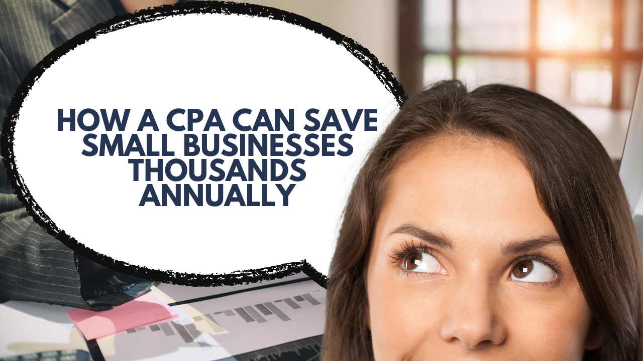 Certified Public Accountant Denver: How a CPA Can Save Small Businesses Thousands Annually