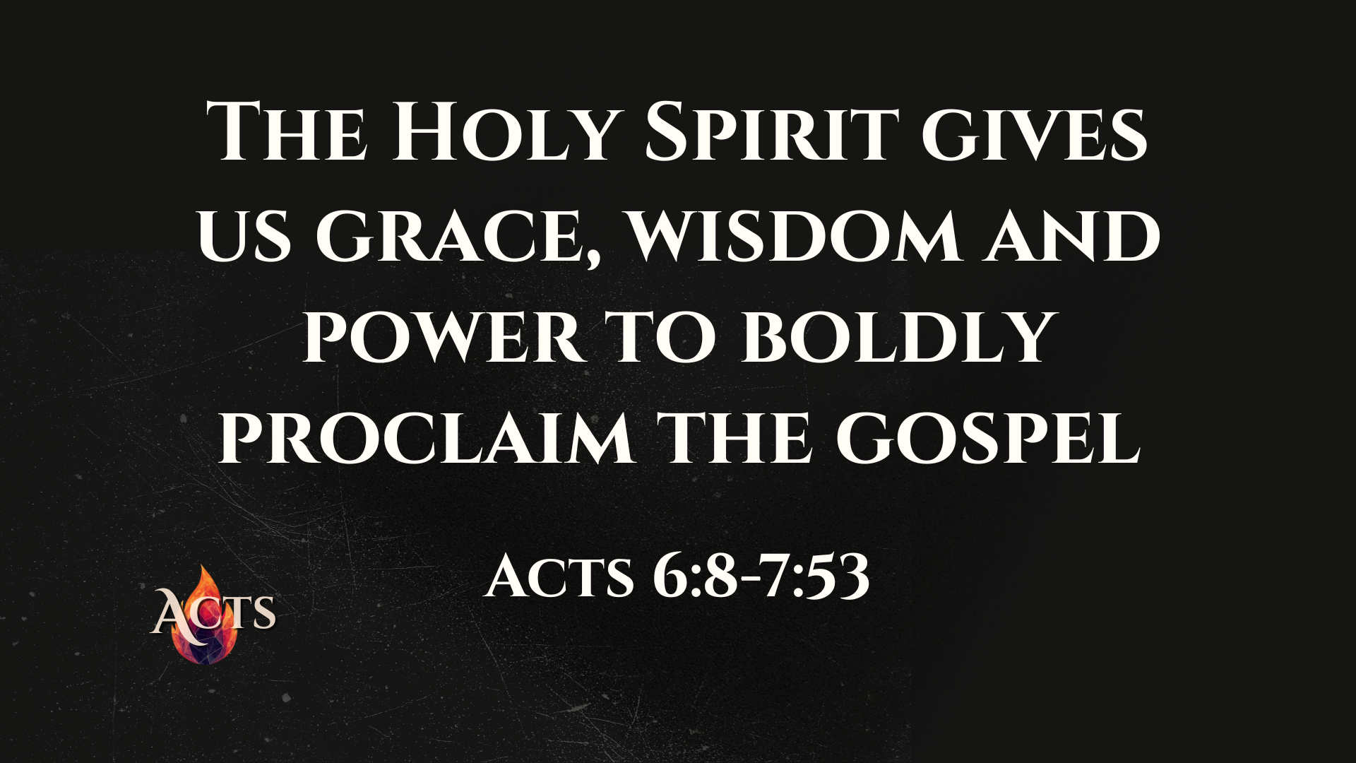 Acts 6:8-7:53
