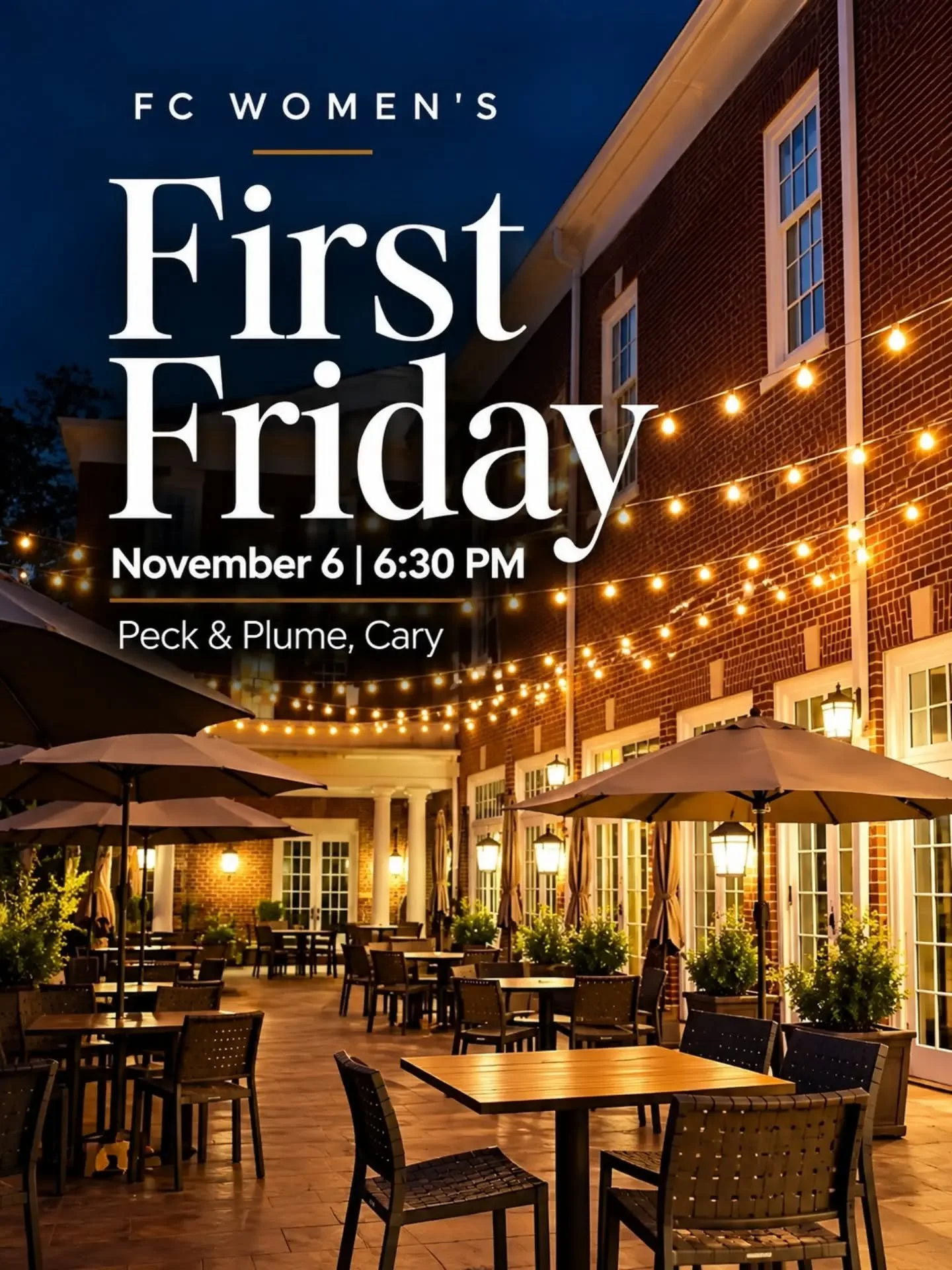 Family Church women!

Join us on Friday, November 6 at 6:30pm for the next First Friday!

We will be heading to Peck &amp; Plume in downtown Cary for apps &amp; dessert on the terrace or join up with us later as we walk through the park!

See you the