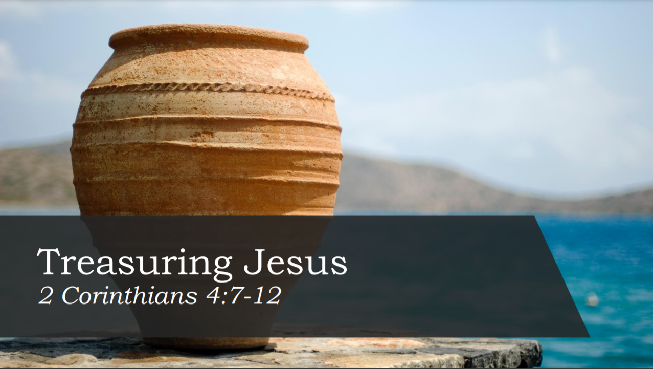 Treasuring Jesus