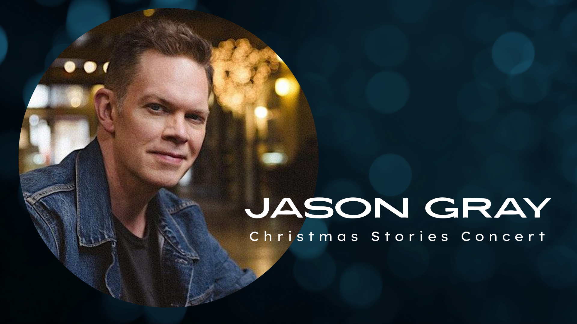 Jason Gray Concert: Christmas Stories