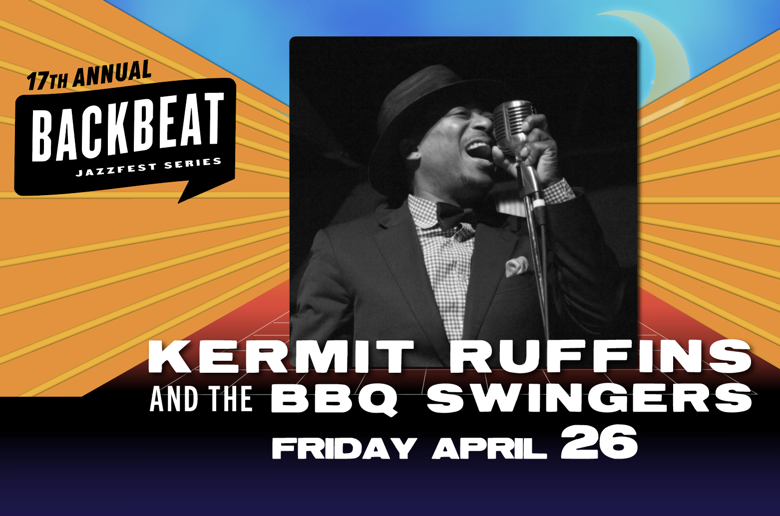 Kermit Ruffins &amp; The BBQ Swingers • FRI APRIL 26 • 11PM 