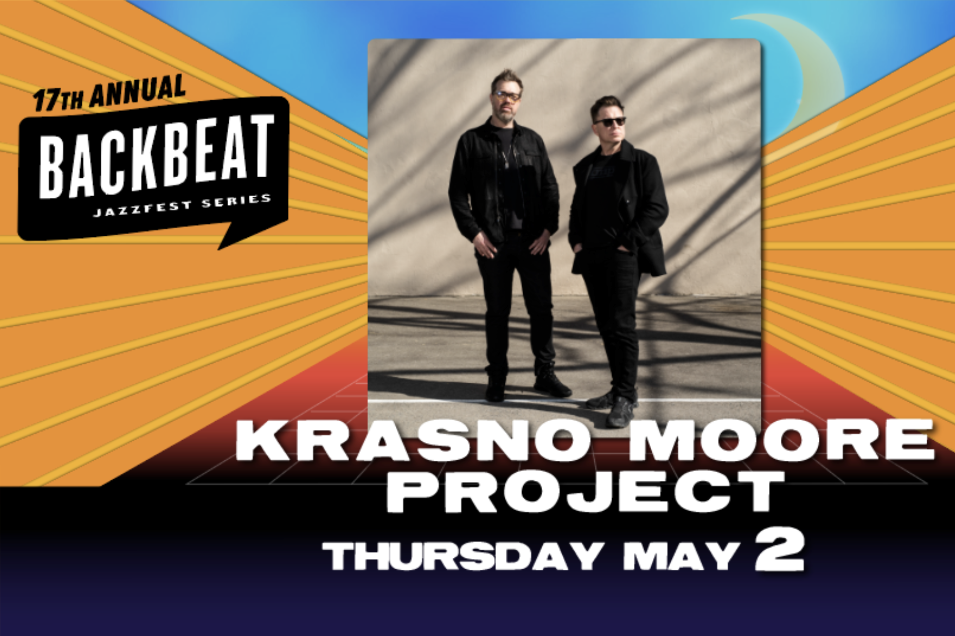 Krasno Moore Project • THURS MAY 2 • 11PM