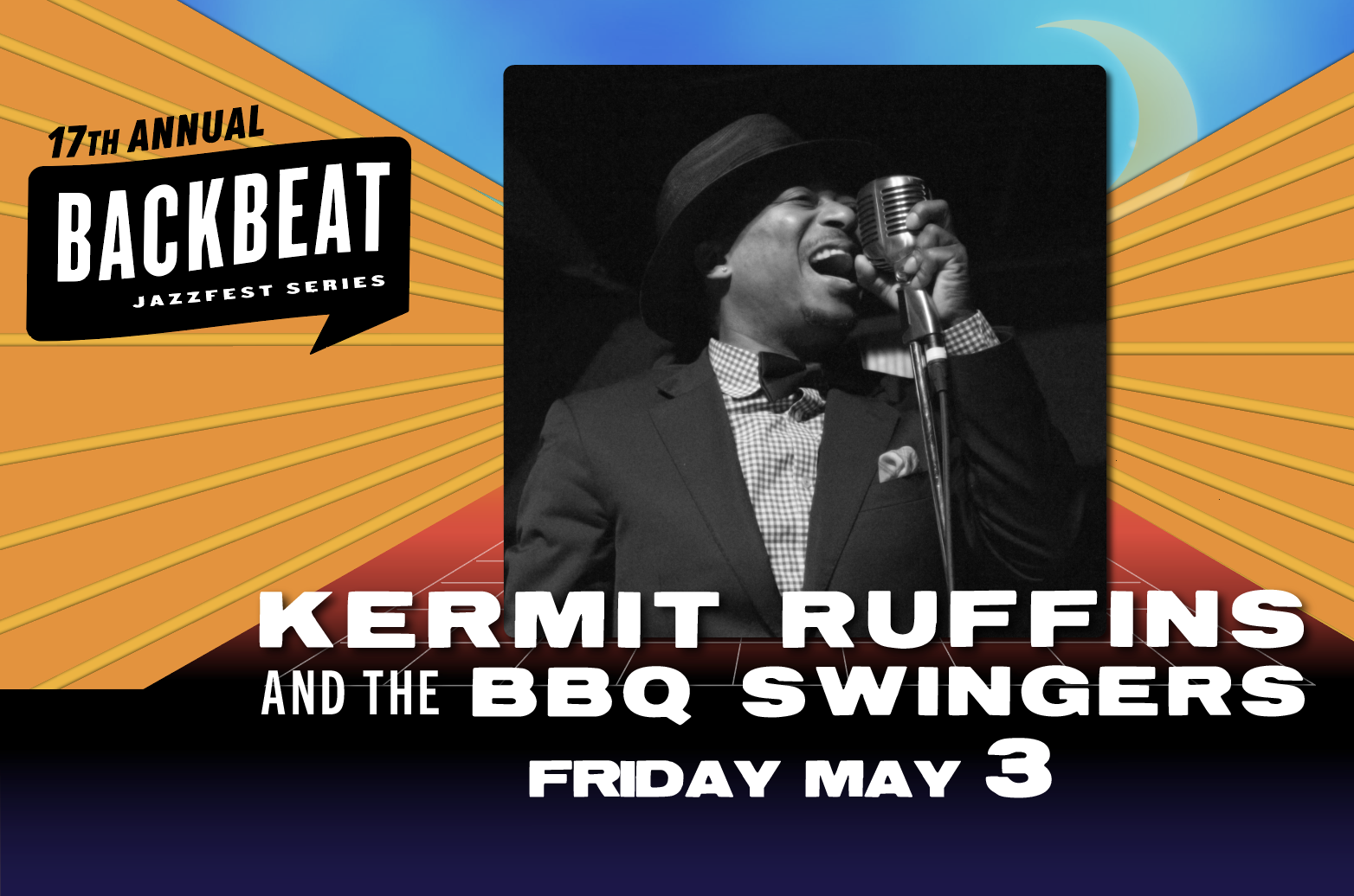Kermit Ruffins &amp; The BBQ Swingers • FRI MAY 3 • 11PM 