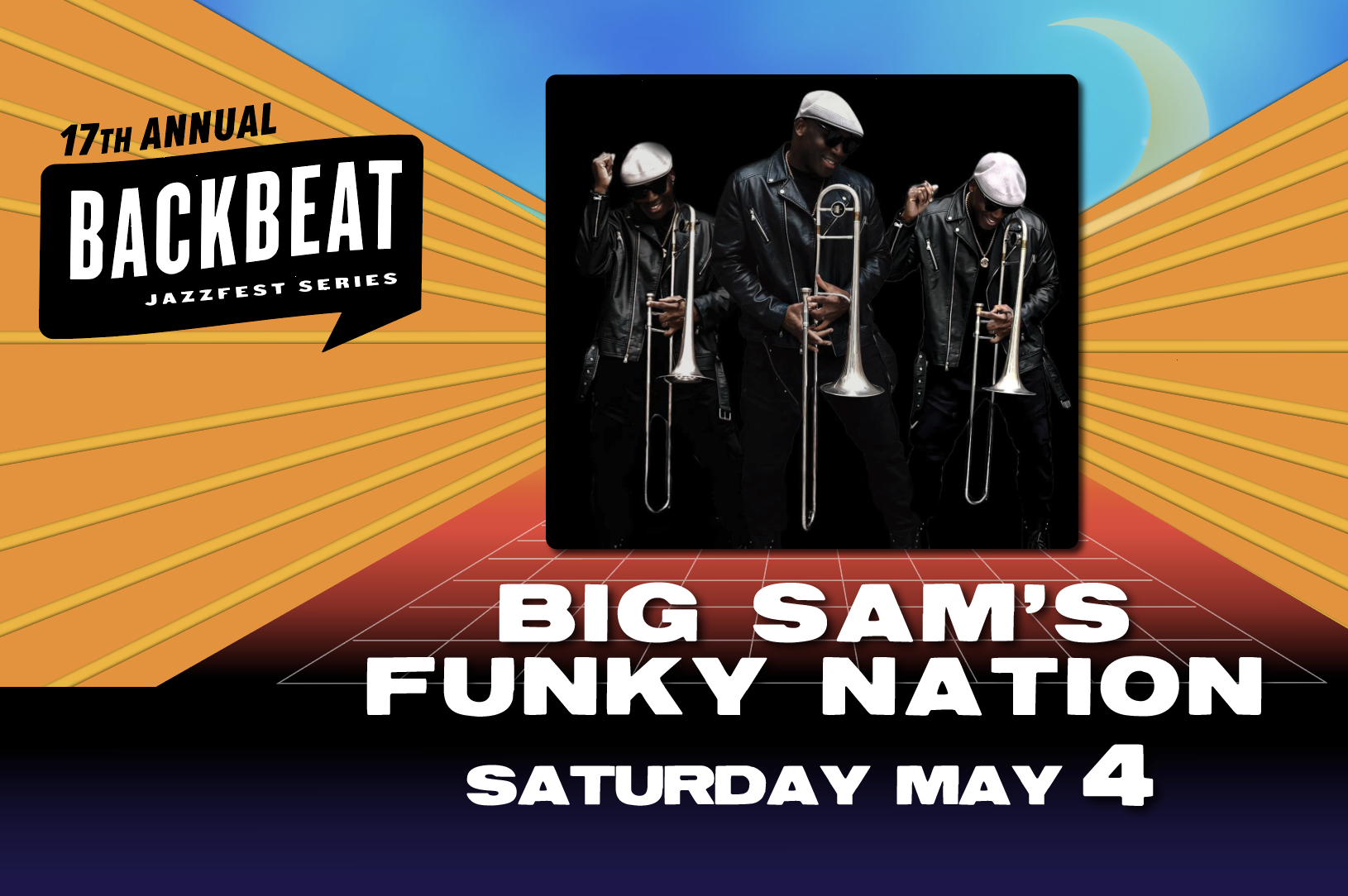 Big Sam’s Funky Nation • SAT MAY 4 • 11PM