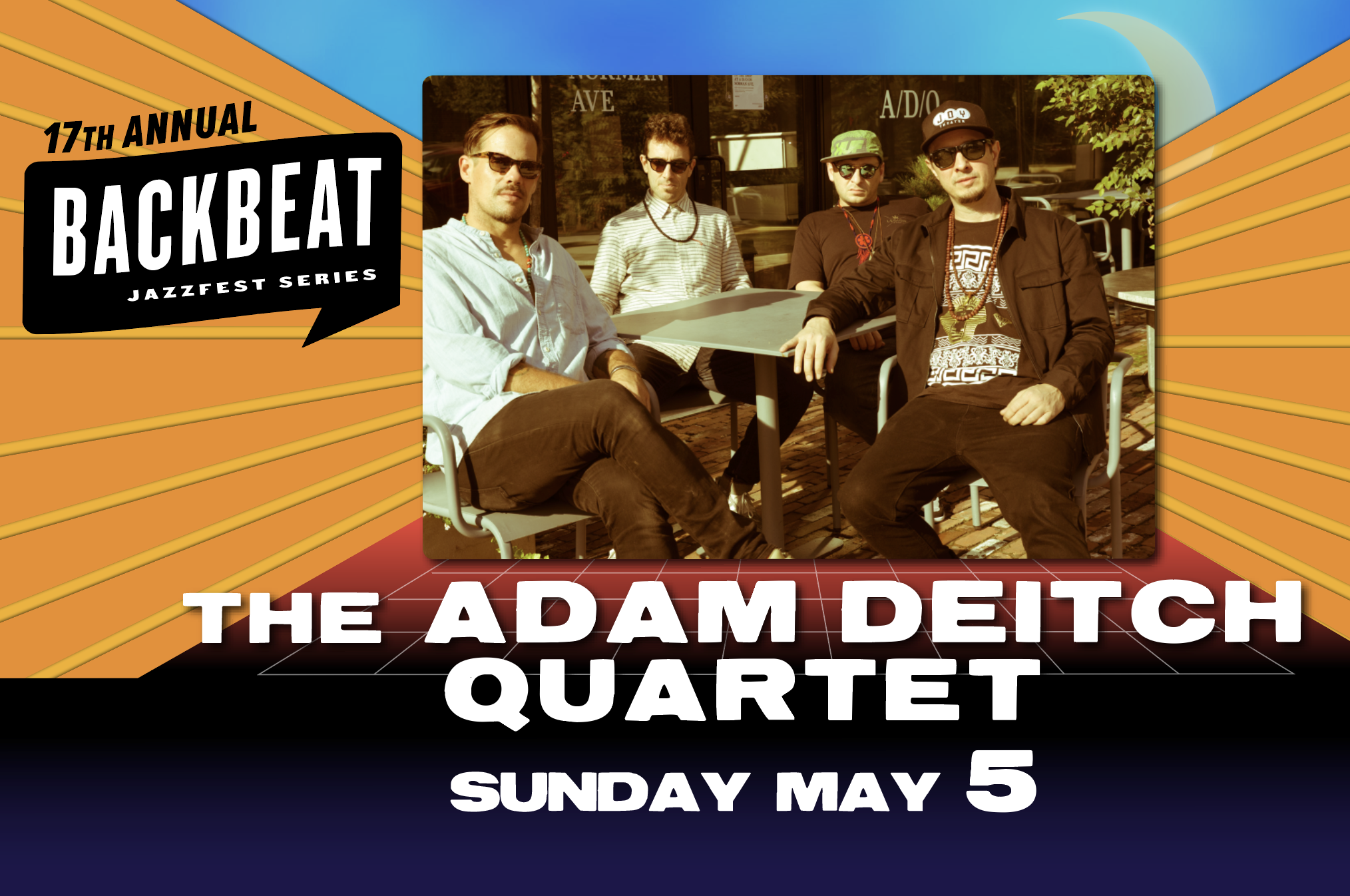 The Adam Deitch Quartet • SUN MAY 5 • 11PM