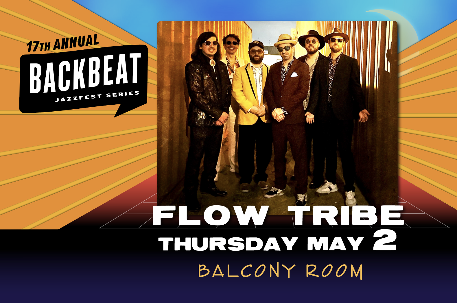 Flow Tribe (Balcony Room) • THURS MAY 2 • 11PM