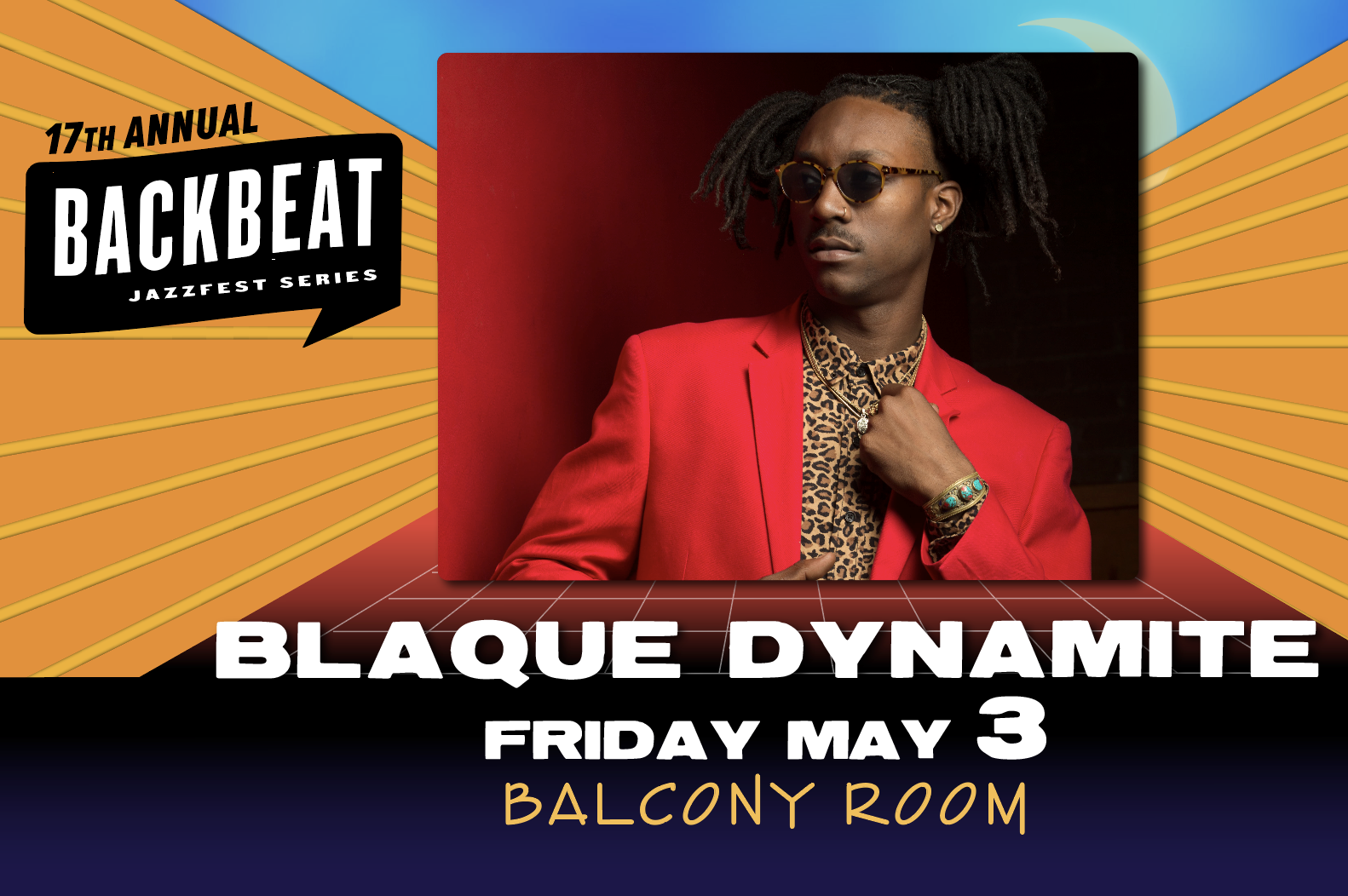 Blaque Dynamite (Balcony Room) • FRI MAY 3 • 11PM
