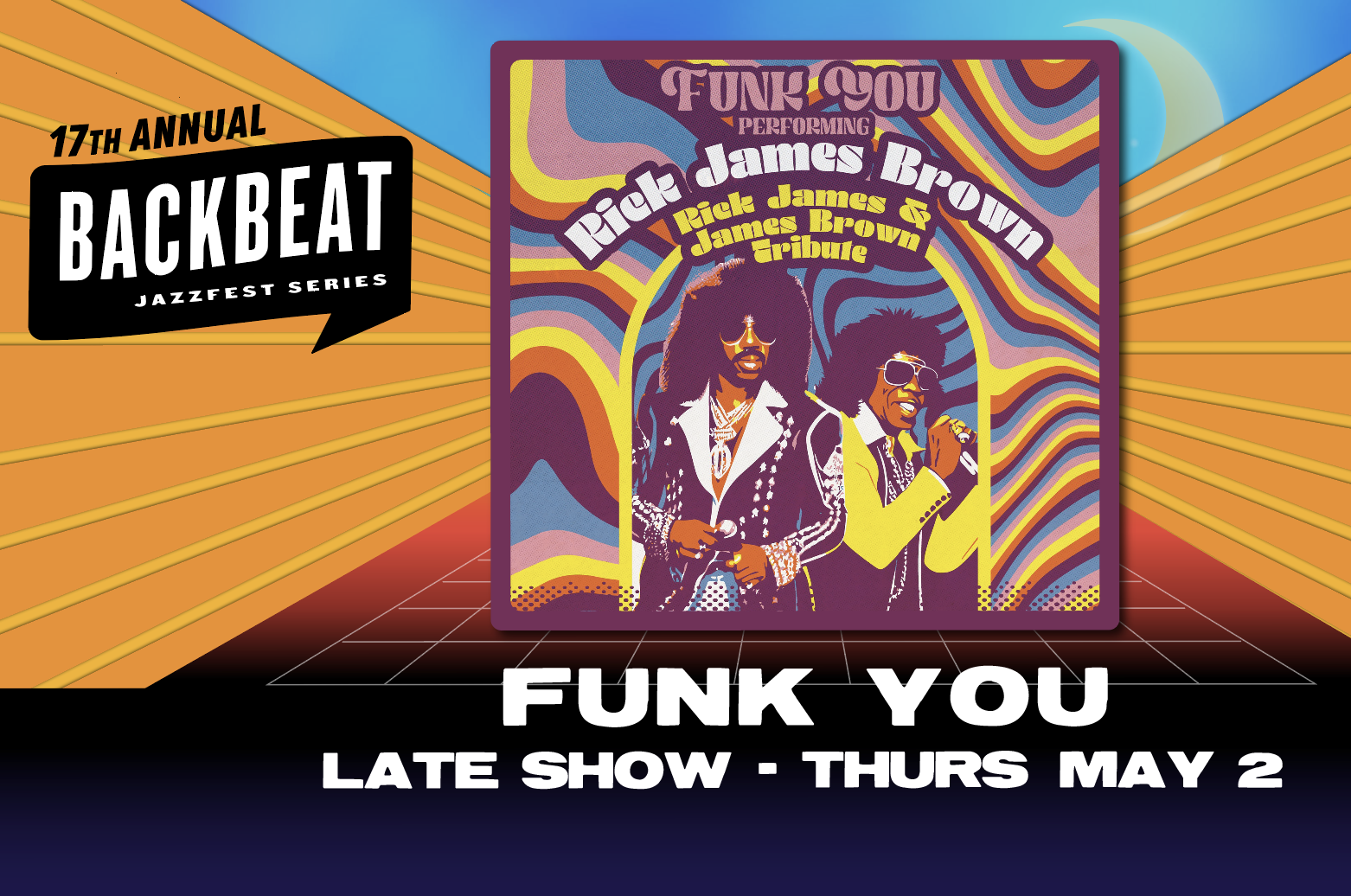 Funk You Plays Rick James Brown  • (LATE SHOW) THURS MAY 2 • 1:30AM
