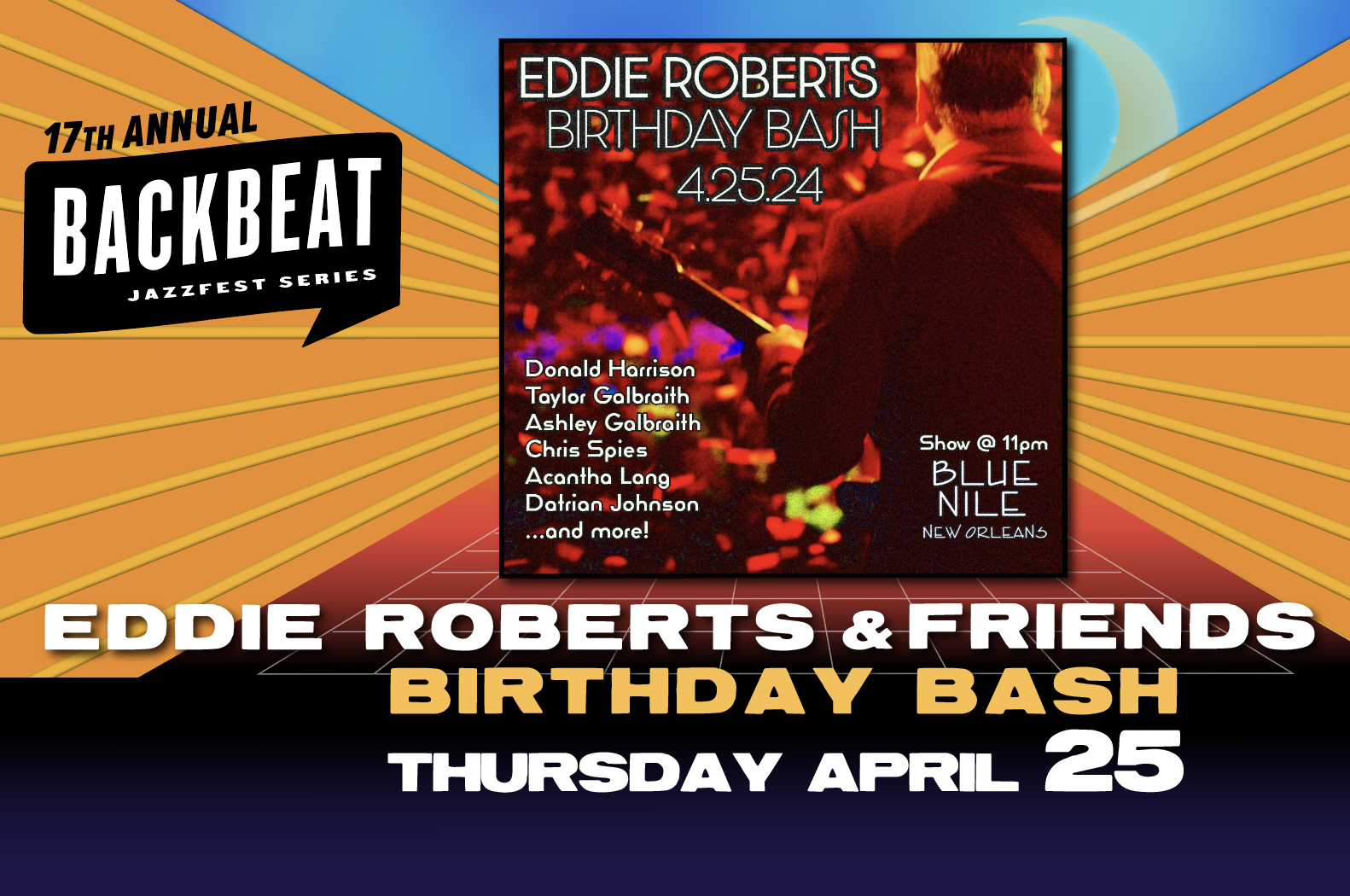Eddie Roberts &amp; Friends BIRTHDAY BASH • THURS APRIL 25 • 11PM