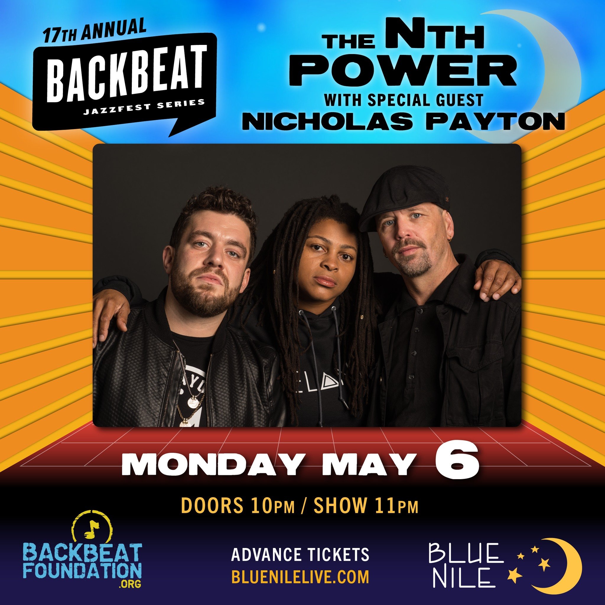 17th Annual Backbeat JazzFest Series presents The Nth Power with Special Guest Nicholas Payton!
✨🌙
Advance Tickets ON SALE NOW at bluenilelive.com 

#jazzfest2024 #aftershow #bluenilenola #frenchmenstreet #nolalivemusic #jazzandheritage #thingstodoi