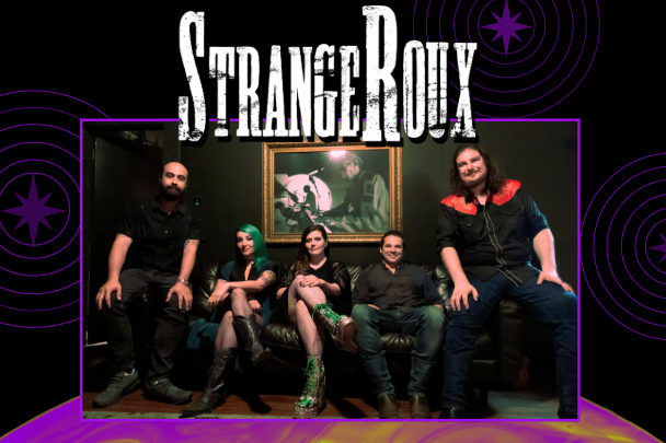 Strange Roux (Balcony Room) • FRI JAN. 2 • 10PM