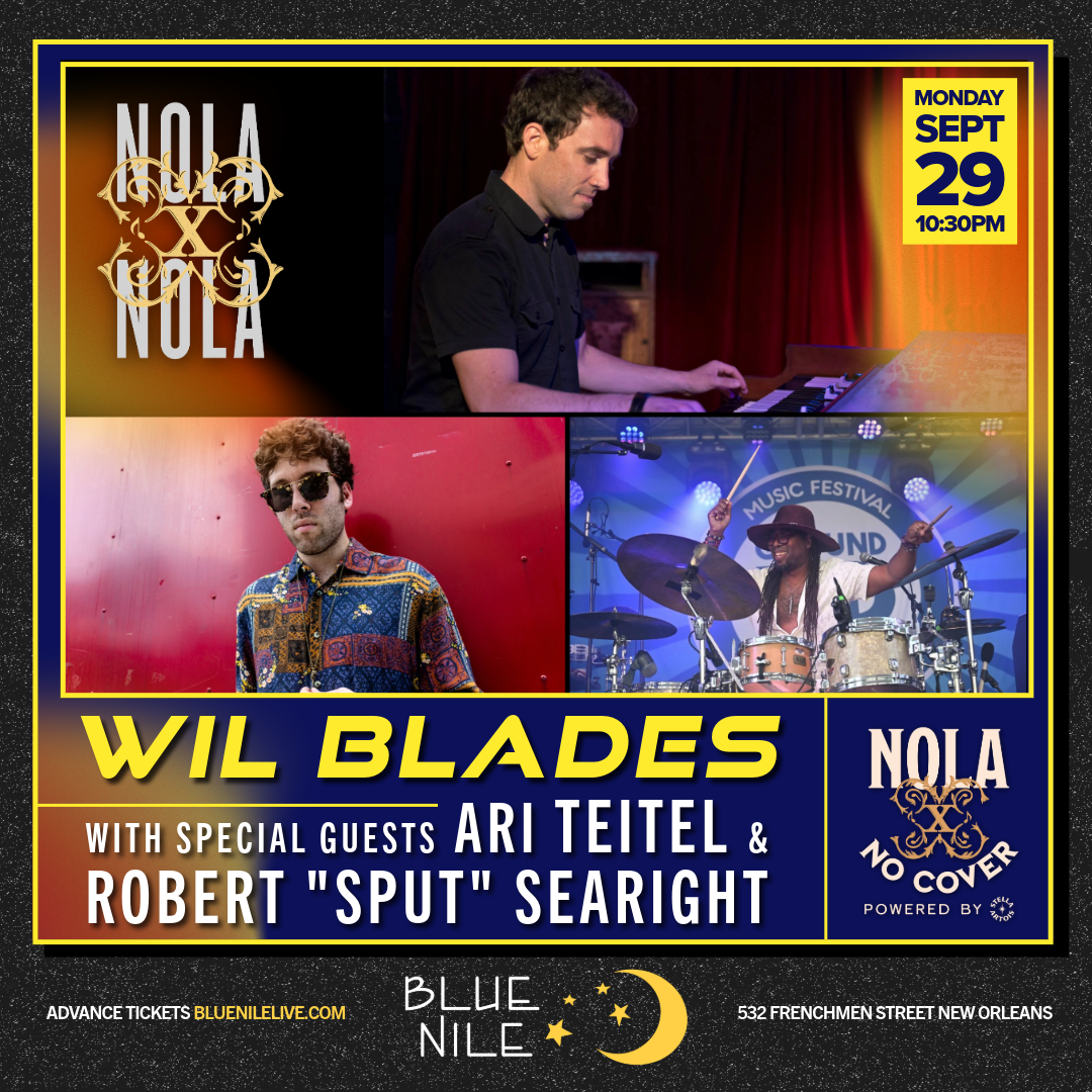 Wil Blades with Special Guests Ari Teitel and Robert "Sput" Searight • MON SEPT 29 • 10:30PM