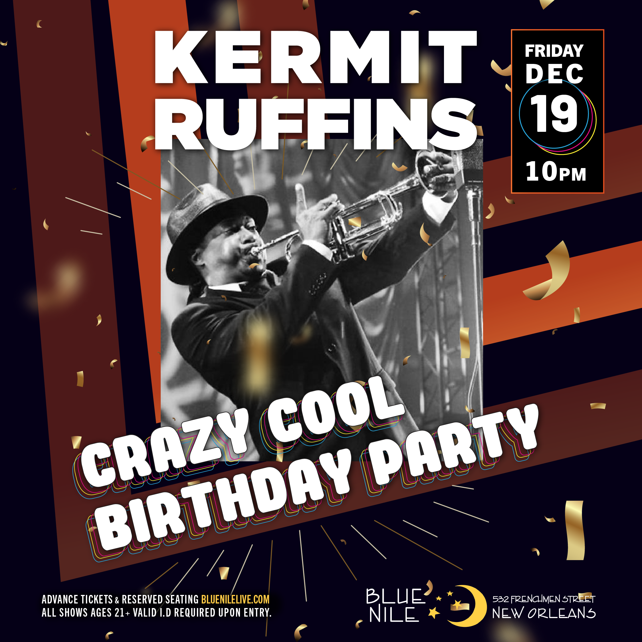 Kermit Ruffins' CRAZY COOL BIRTHDAY PARTY • FRI DEC. 19 • @10PM  