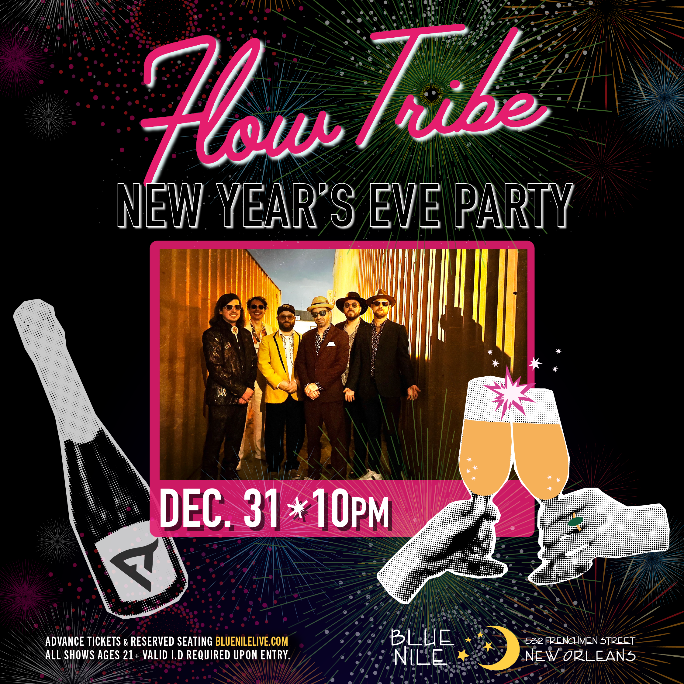 Flow Tribe NEW YEAR'S EVE PARTY • WEDS DEC. 31 • 10PM