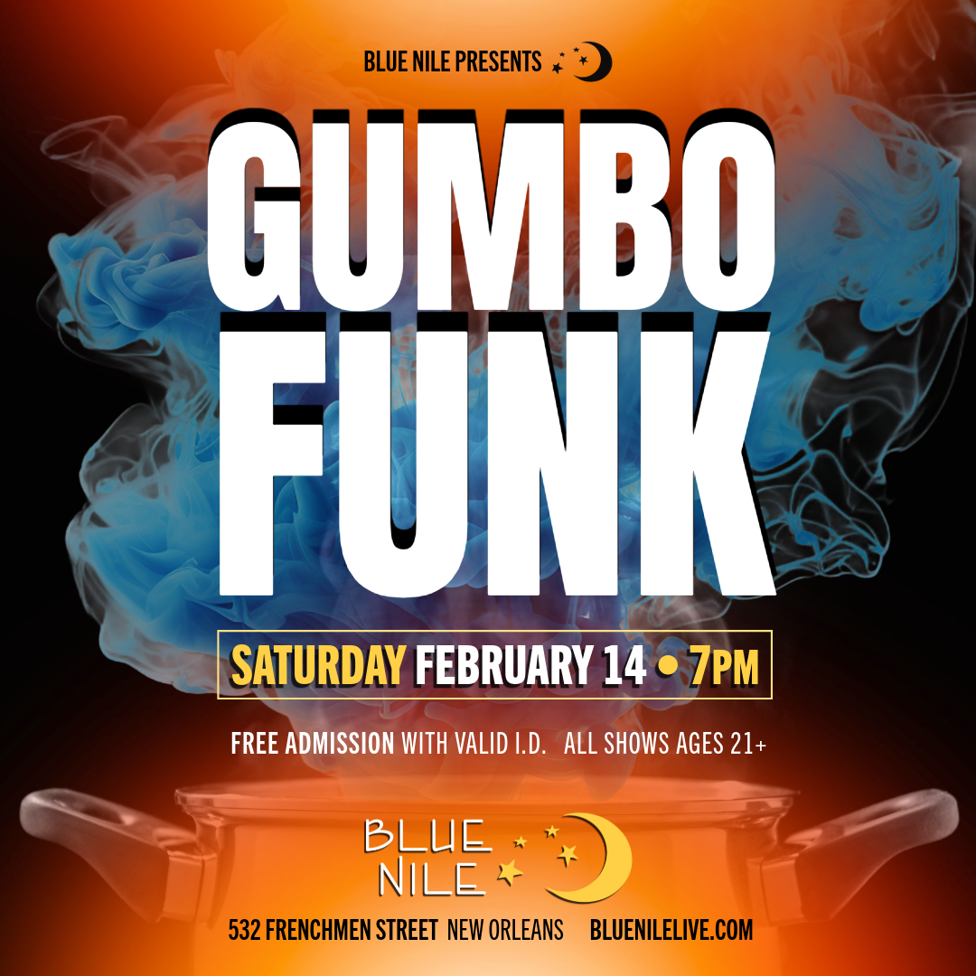 Gumbo Funk • SAT FEB. 14 • @7PM