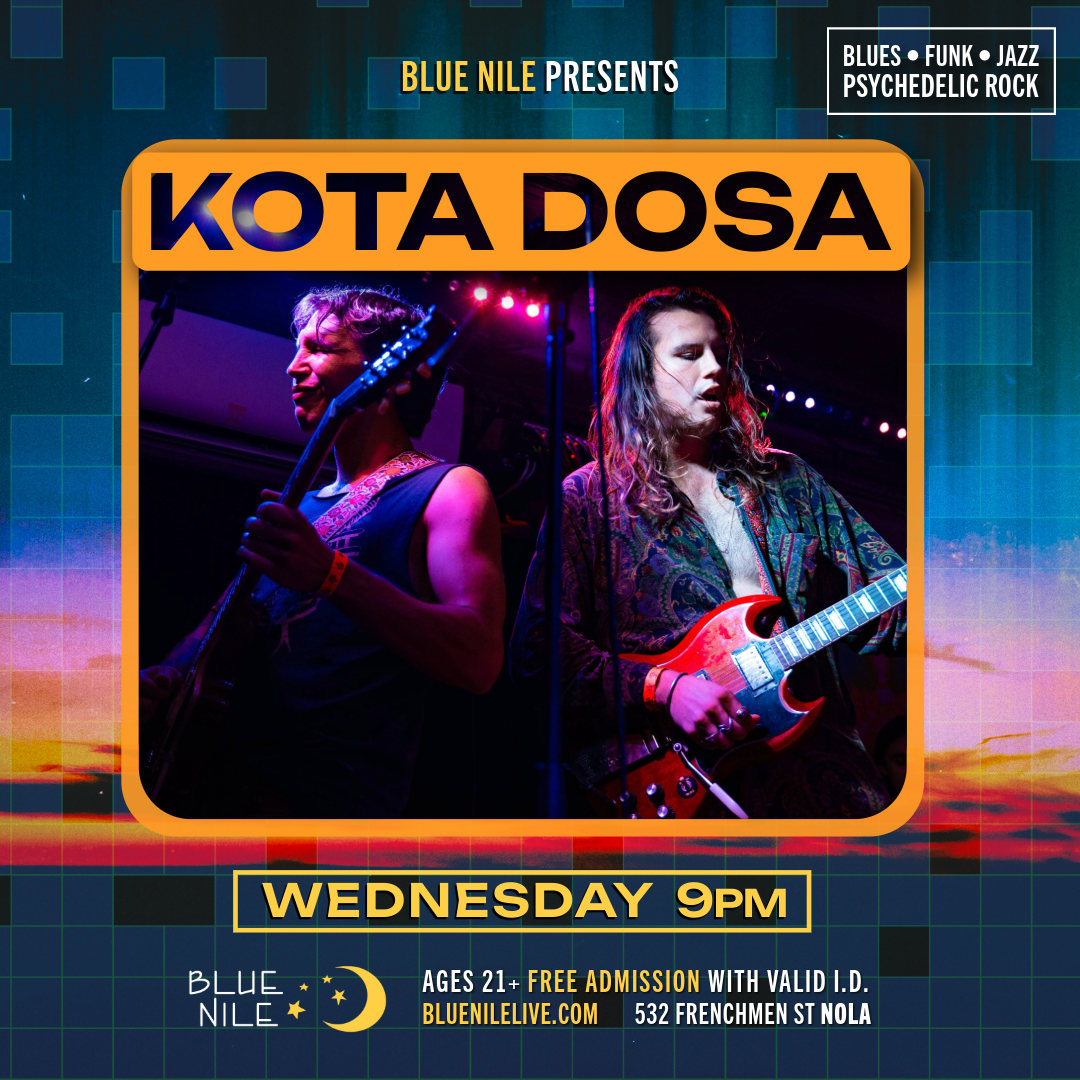 Kota Dosa • WEDS FEB. 25 • @9PM  