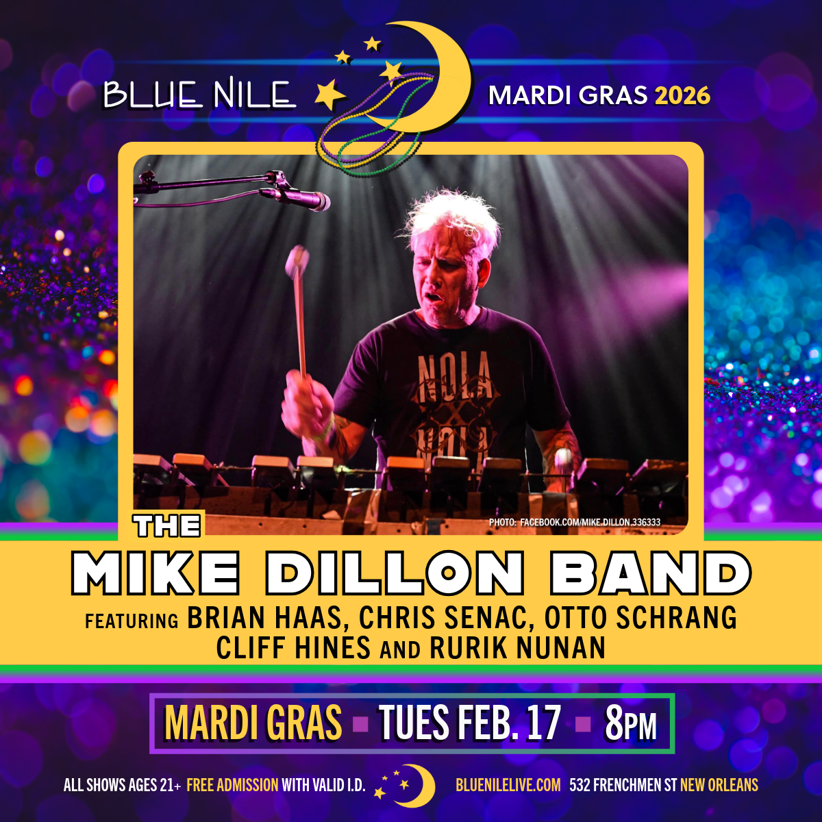The Mike Dillon Band featuring Brian Haas, Chris Senac, Otto Schrang, Cliff Hines and Rurik Nunan • MARDI GRAS DAY • FEB. 17 • @8PM 