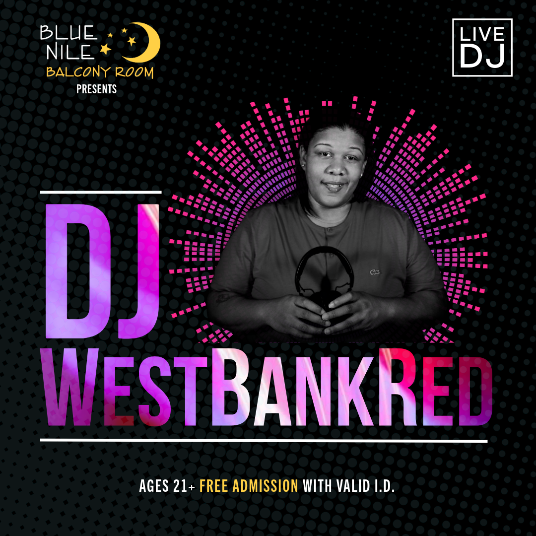 DJ WestbankRed (Balcony Room) • FRI MAR. 6 • @10PM