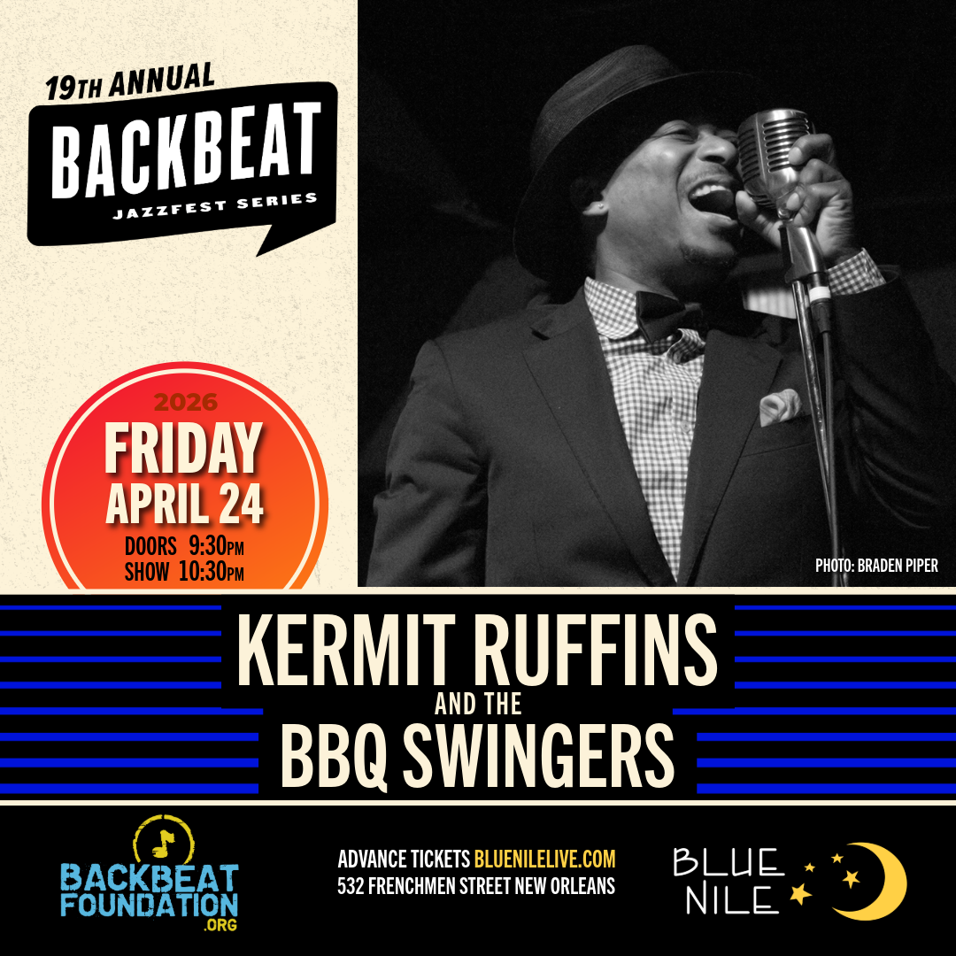Kermit Ruffins &amp; the BBQ Swingers • FRI APR. 24 • @ 10:30PM