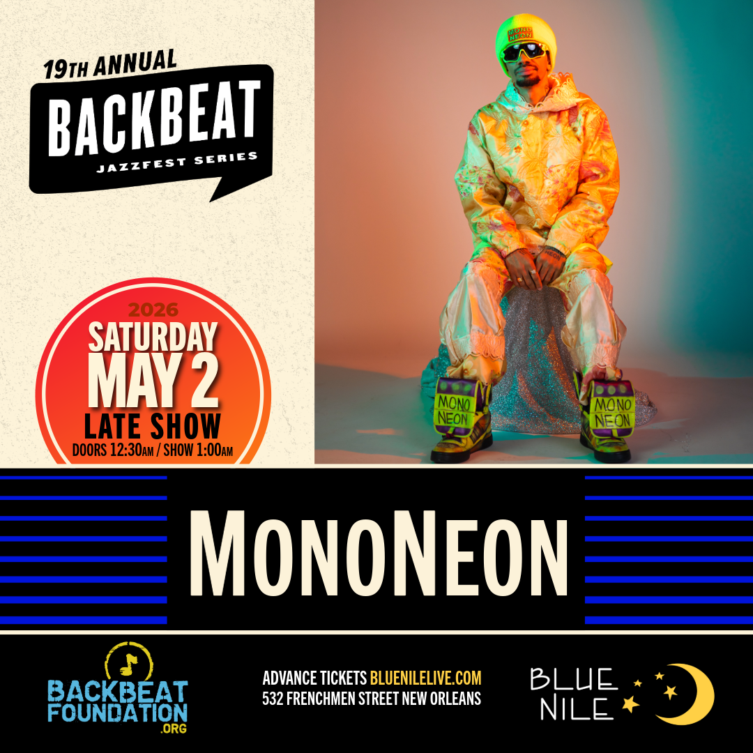 MonoNeon • LATE SHOW SAT MAY 2 • @1AM