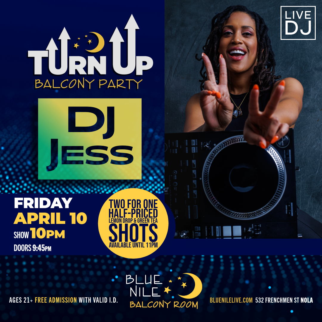 DJ Jess (Balcony Room) • FRI APR. 10 • @10PM   