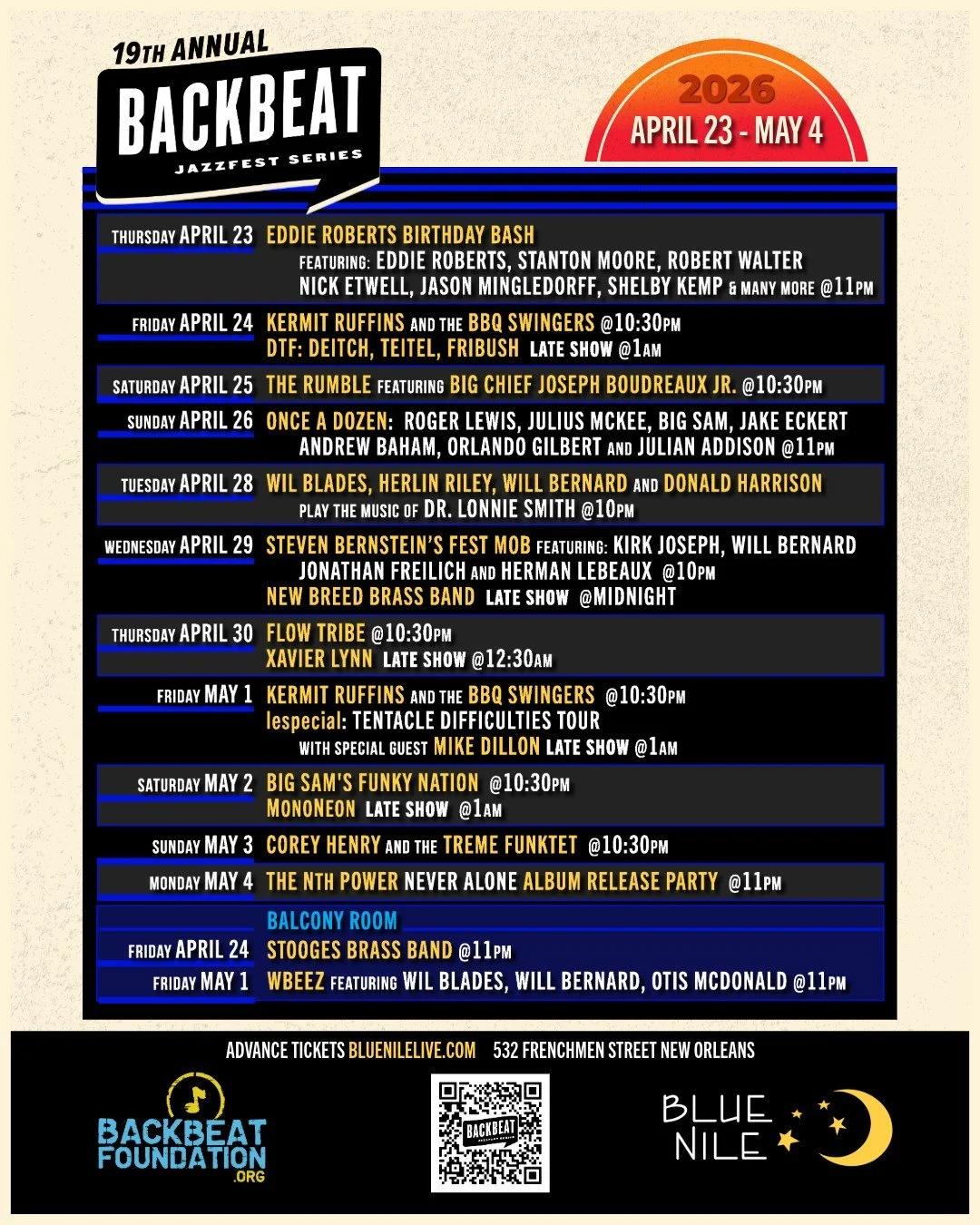 19th Annual Backbeat JazzFest Series April 23-May 4, 2026
Blue Nile ✨🌙 532 Frenchmen Street New Orleans

Tickets available NOW at bluenilelive.com!

Featuring: EDDIE ROBERTS BIRTHDAY BASH Featuring: Eddie Roberts, Stanton Moore, Robert Walter, Nick 