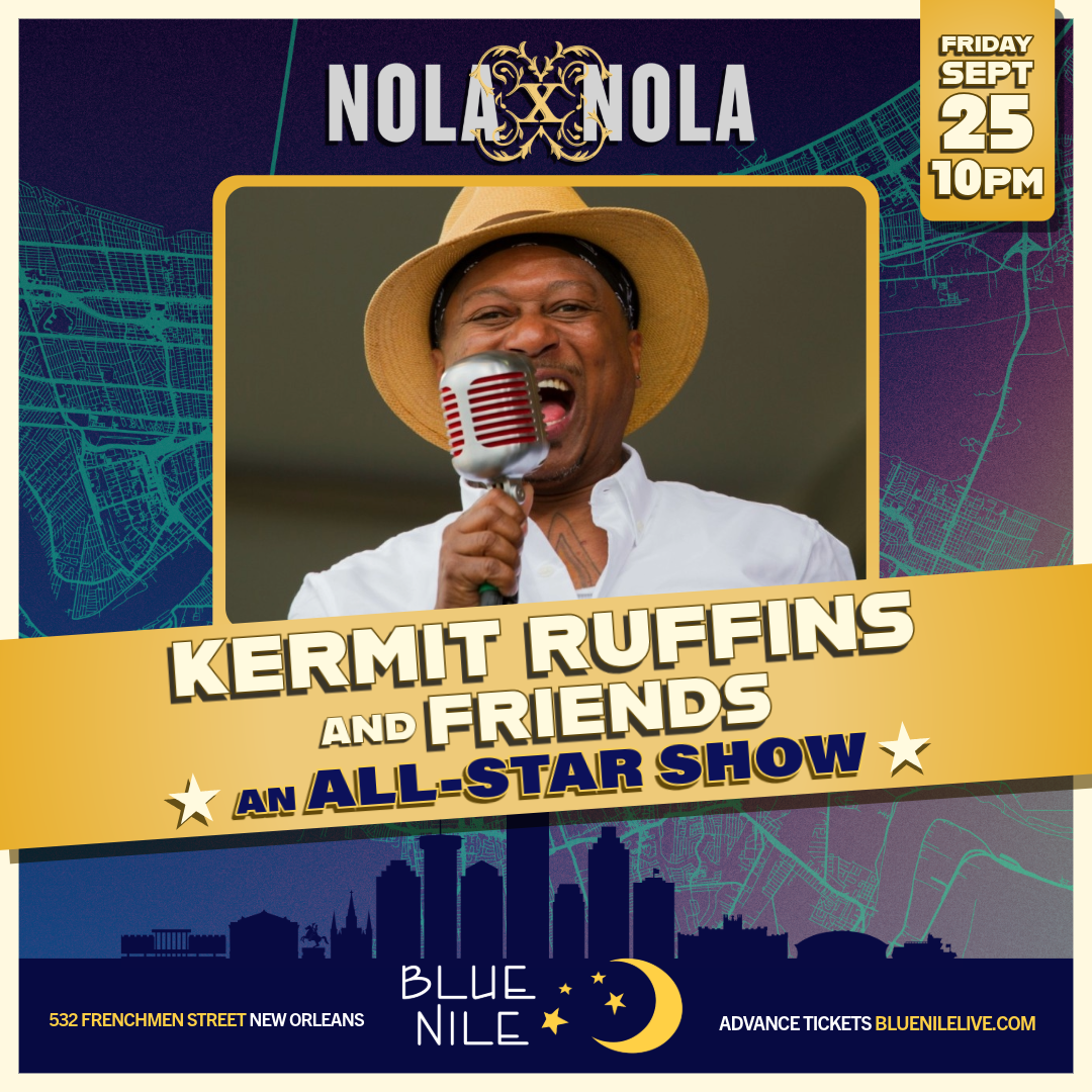 Kermit Ruffins &amp; Friends • FRI SEPT. 25 • @10PM   