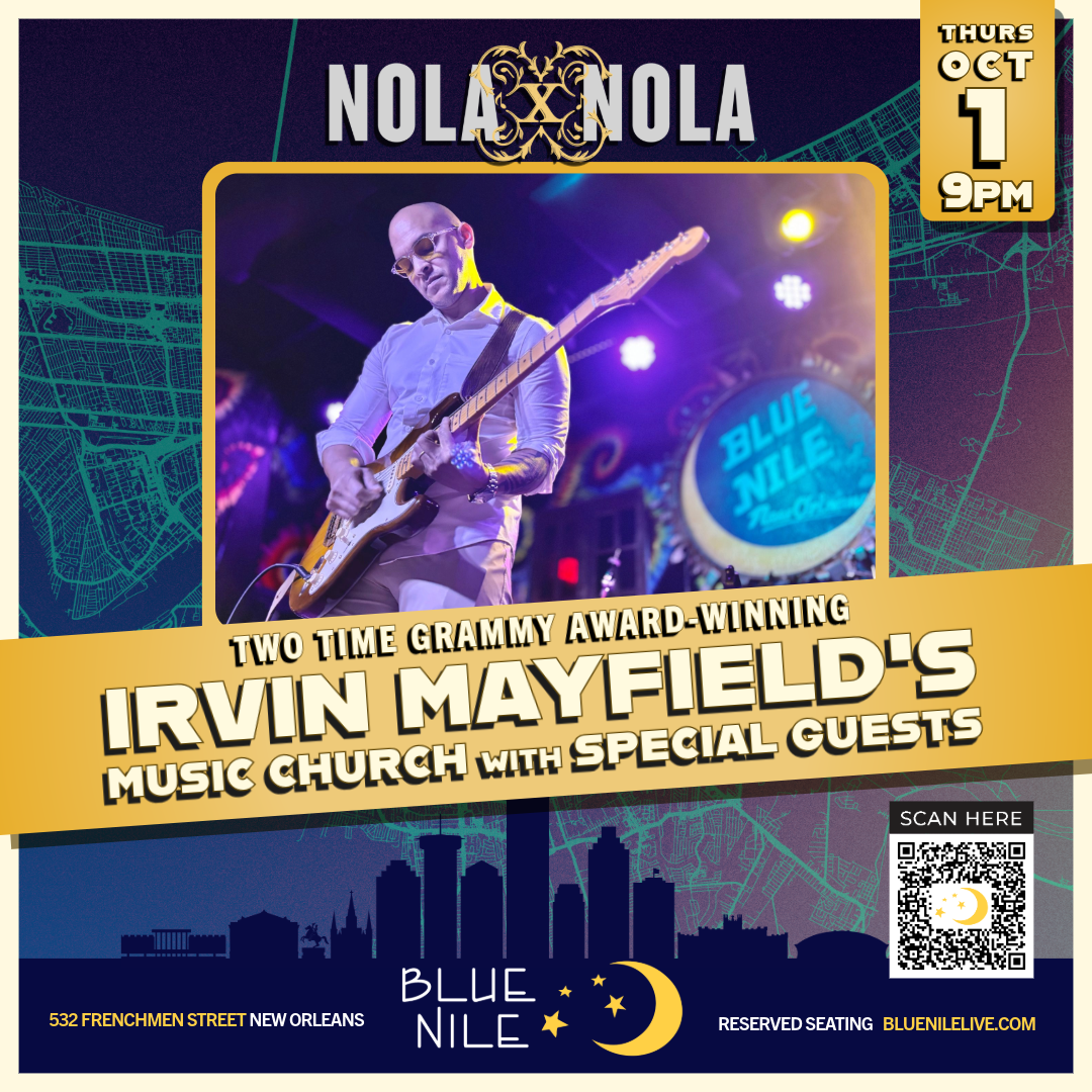 Grammy Award-Winning Irvin Mayfield's Music Church with Special Guests • THURS OCT. 1 • @9PM