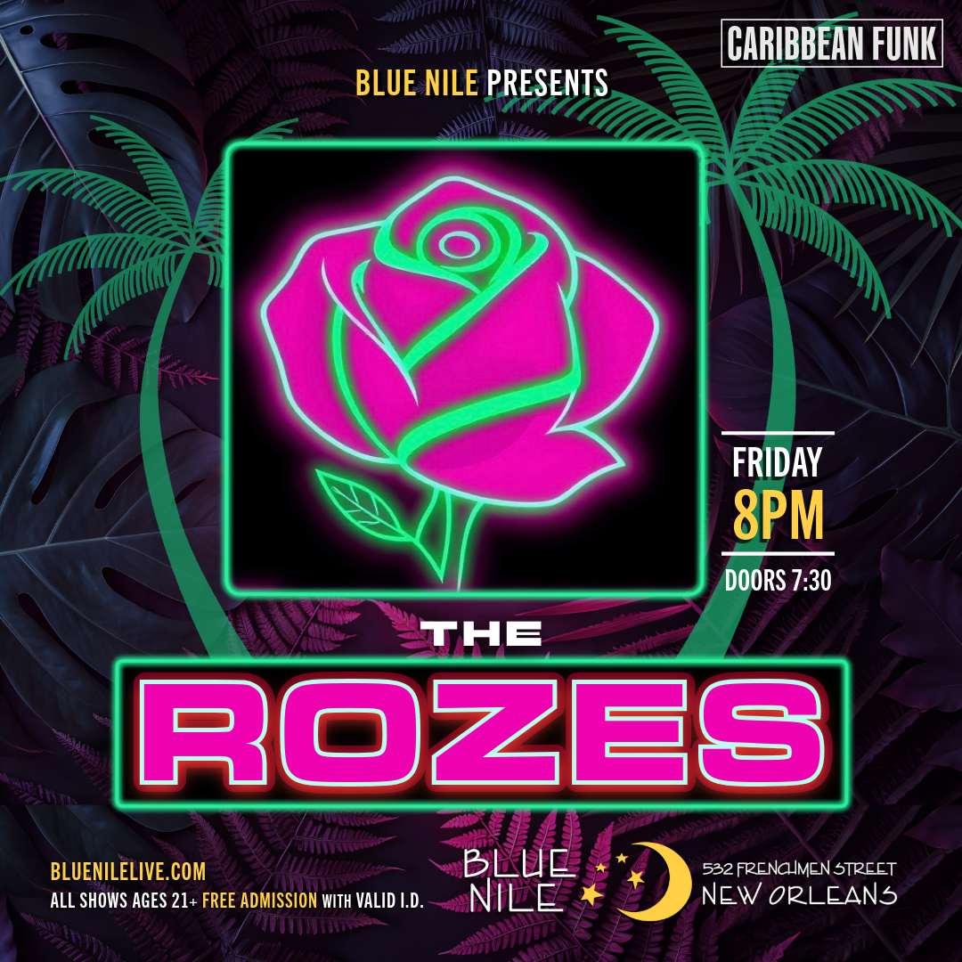 The Rozes • FRI OCT. 16 • @8PM 
