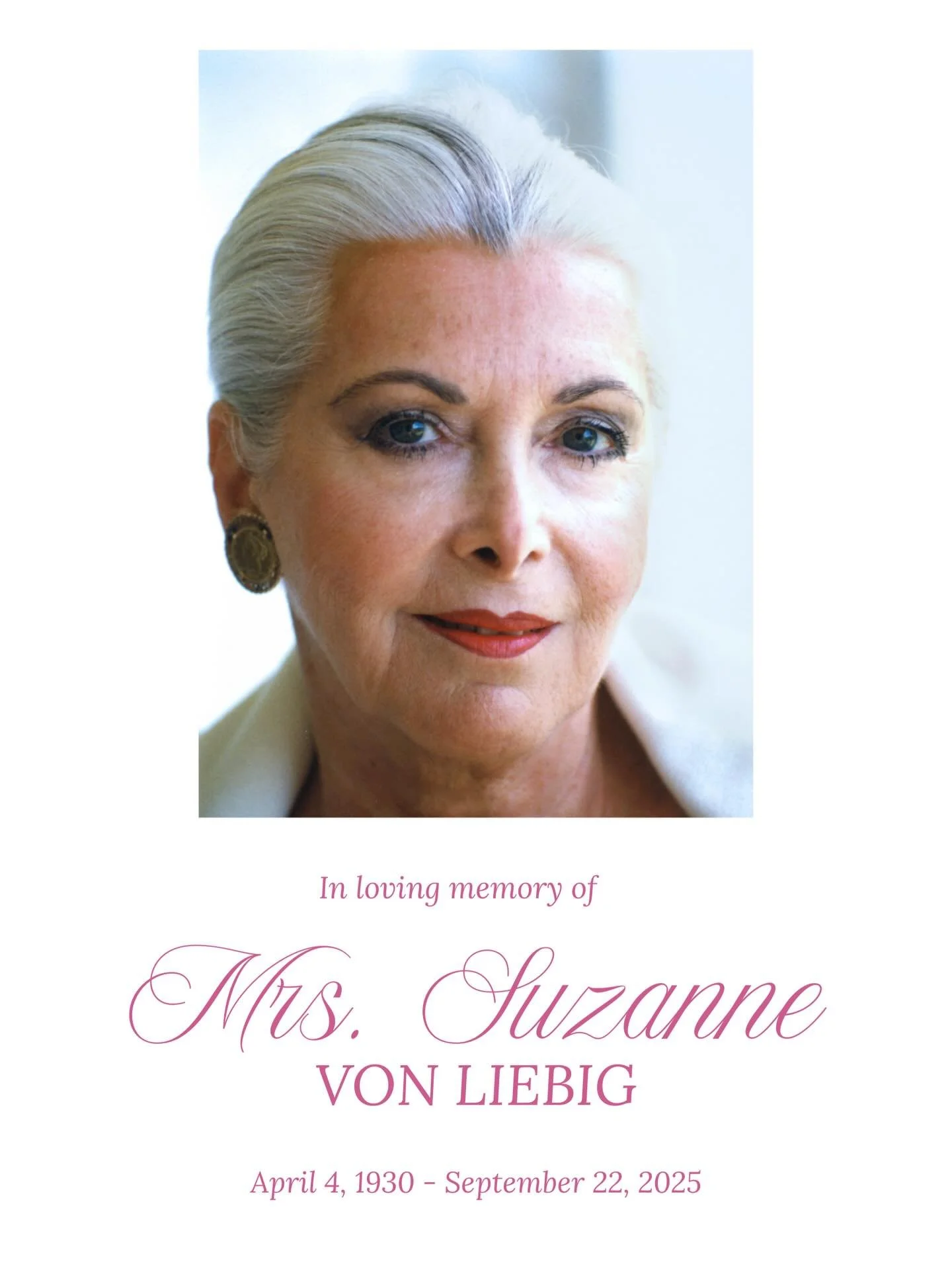 In the memory and gratitude of our co-founder, Mrs. Suzanne von Liebig, a one-of-a-kind, empowered woman who knew how to hold her crown high and pass it on to others, her legacy of seeing the best in others and helping them find their best selves wil