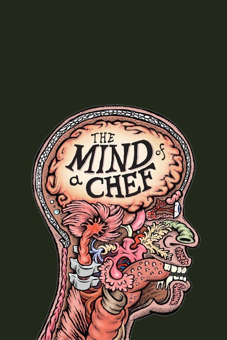 The Mind of a Chef combines cooking, travel, history, humor, art and science into a cinematic journey, each episode focusing on what it truly means to cook, think, create and live in the food-obsessed world that is The Mind of a Chef.