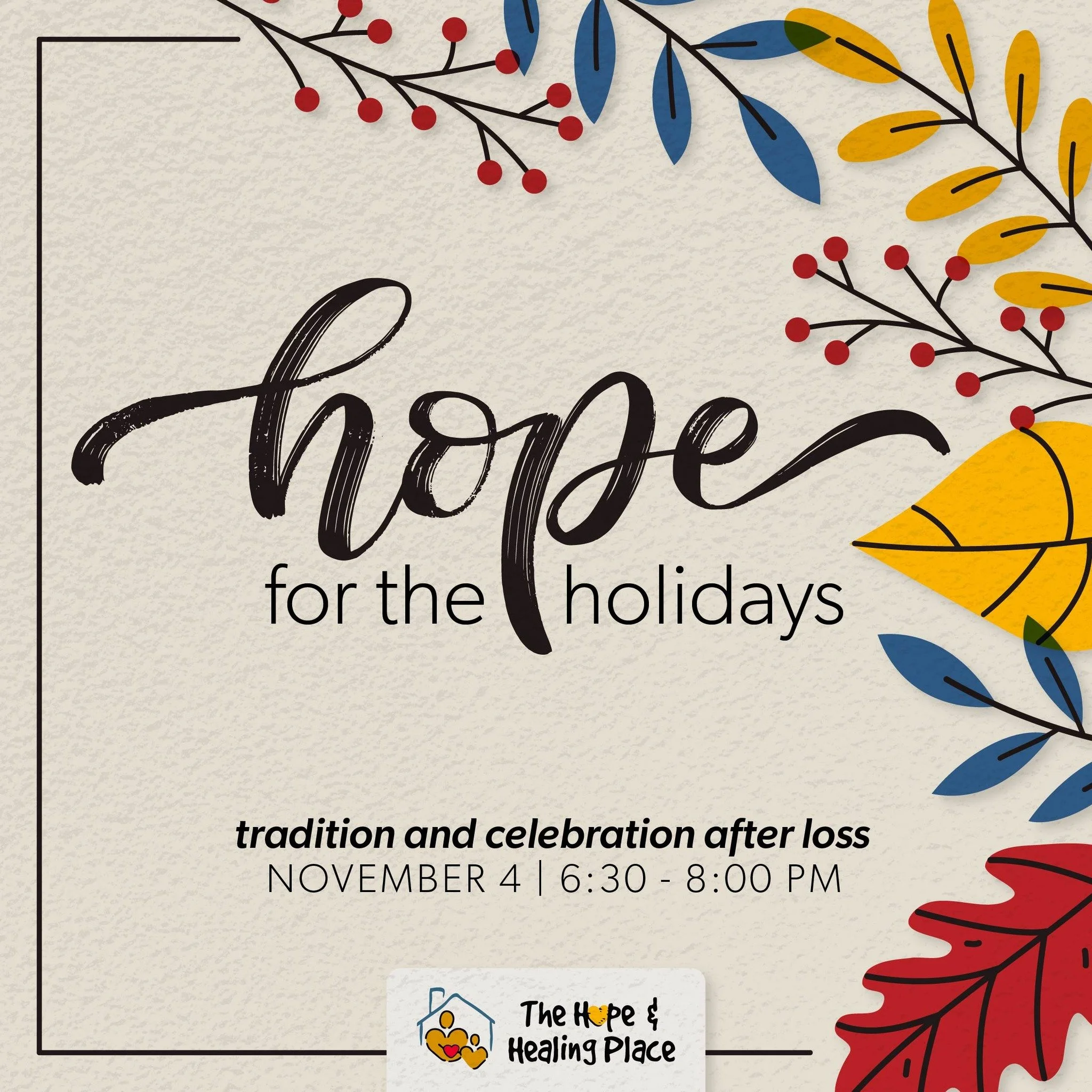 Mark your calendar for 𝗦𝗮𝘁𝘂𝗿𝗱𝗮𝘆, 𝗡𝗼𝘃𝗲𝗺𝗯𝗲𝗿 𝟰 from 6:30–8:00 PM, for our annual 𝗛𝗼𝗽𝗲 𝗳𝗼𝗿 𝘁𝗵𝗲 𝗛𝗼𝗹𝗶𝗱𝗮𝘆𝘀: A night of comfort and community and the launch of HopeGiving.
If the holidays feel hard this year, we want