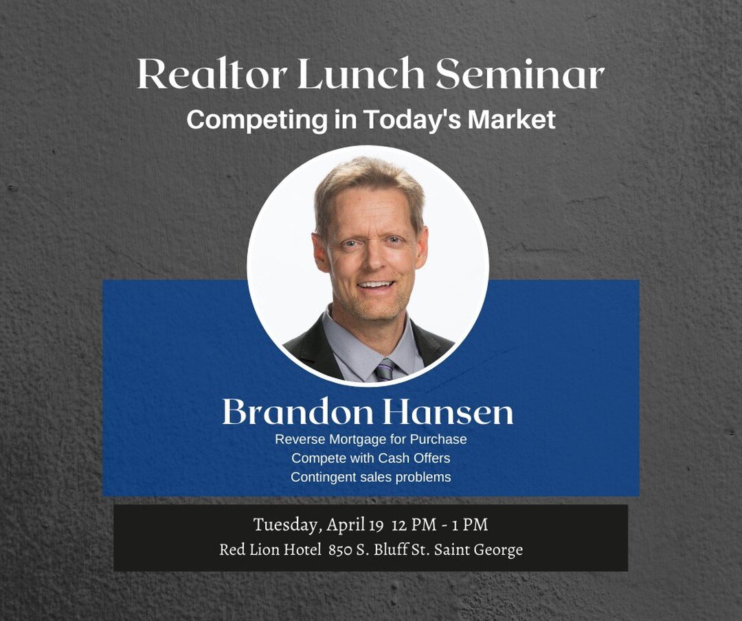Southern Utah Realtors!
Low Inventory, Rising Rates, and Rising Property Values are presenting challenges for today's homebuyer. 

Join us for a Lunch Seminar this Tuesday, April 19 at the Red Lion Hotel to discuss strategies to help Clients win in t