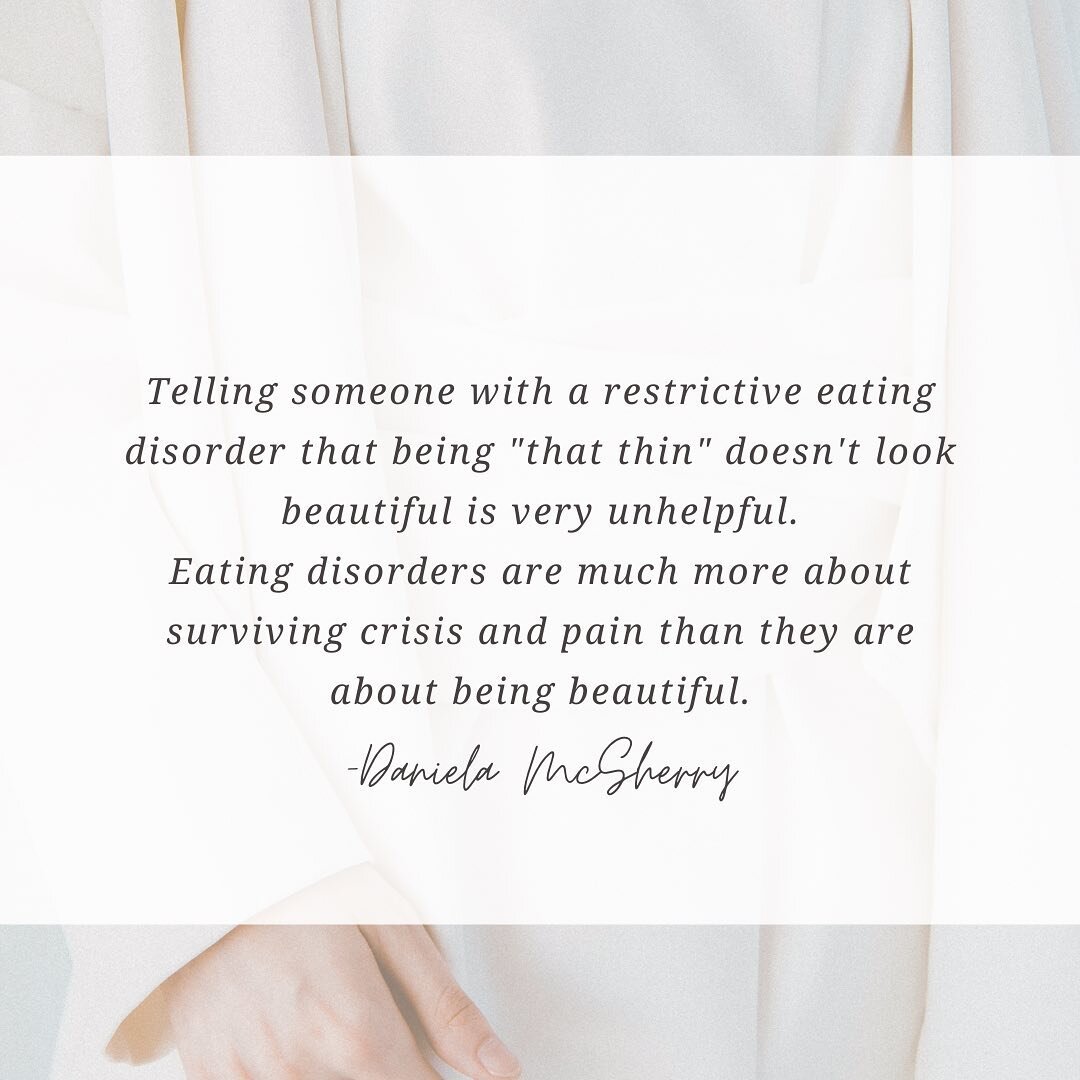 My eating disorder was never about beauty. And truth is, most aren&rsquo;t 🤍. 

Please remember that your language is powerful and it can help or hurt 🤍.