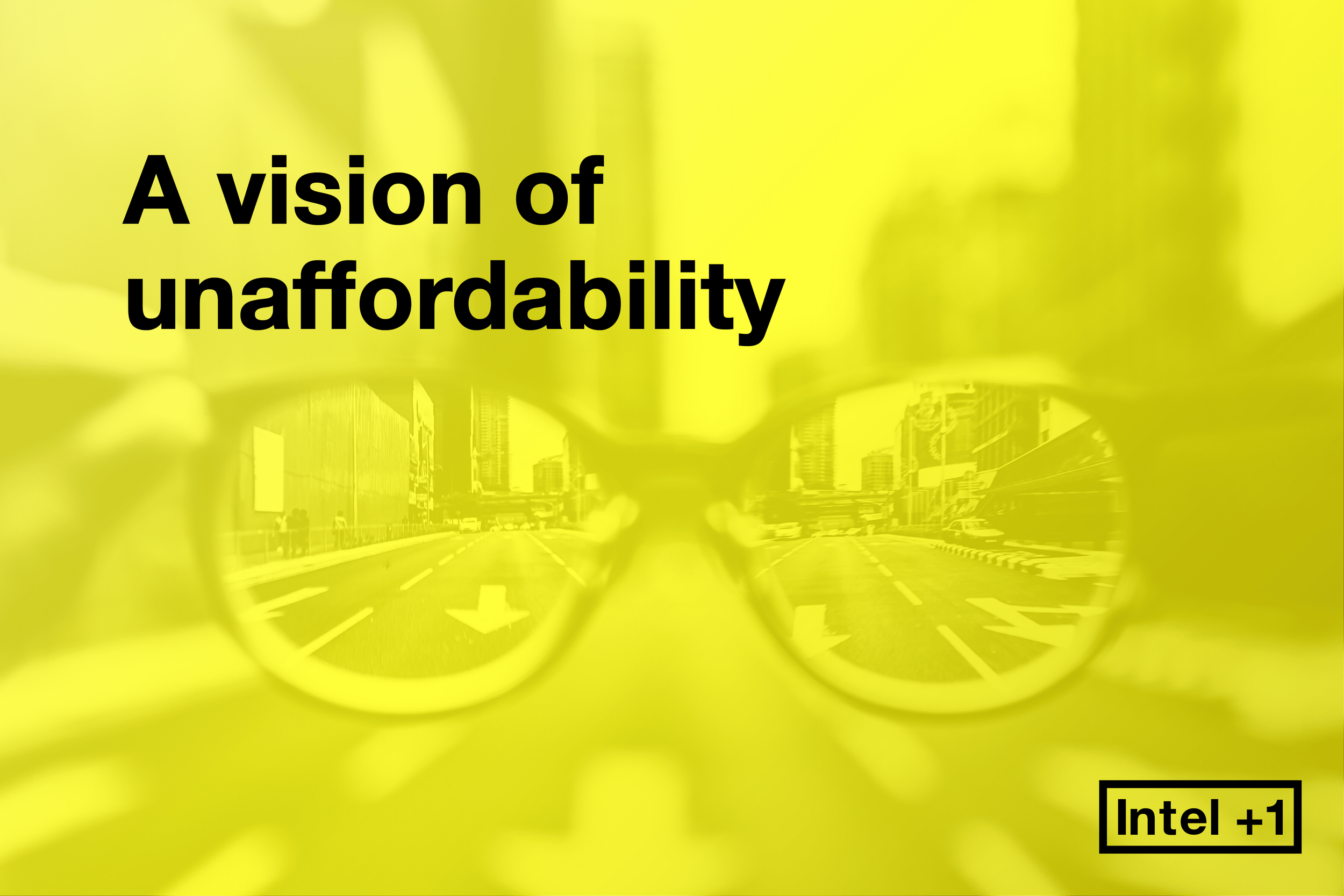 A vision of unaffordability