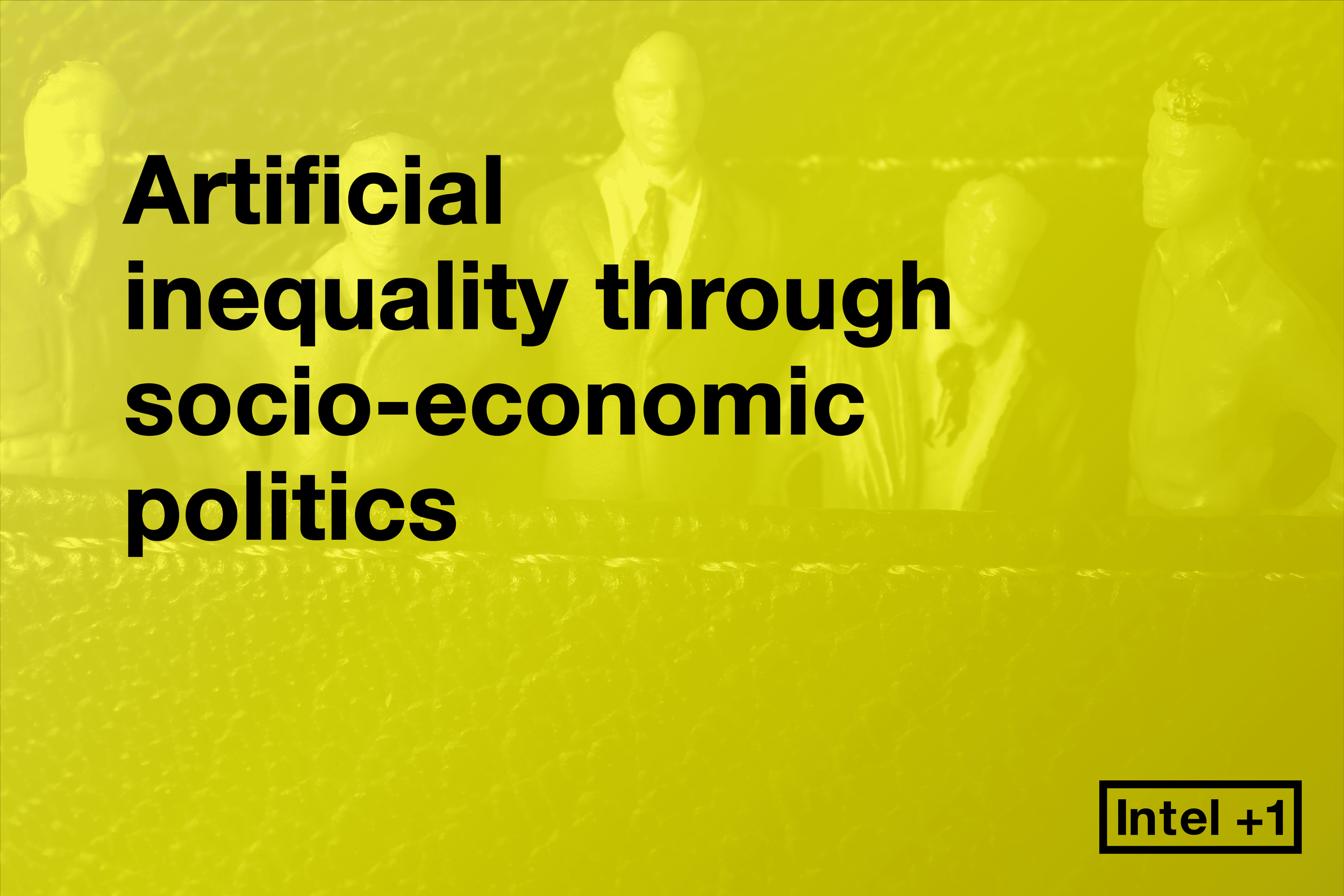 Artificial inequality through socio-economic politics