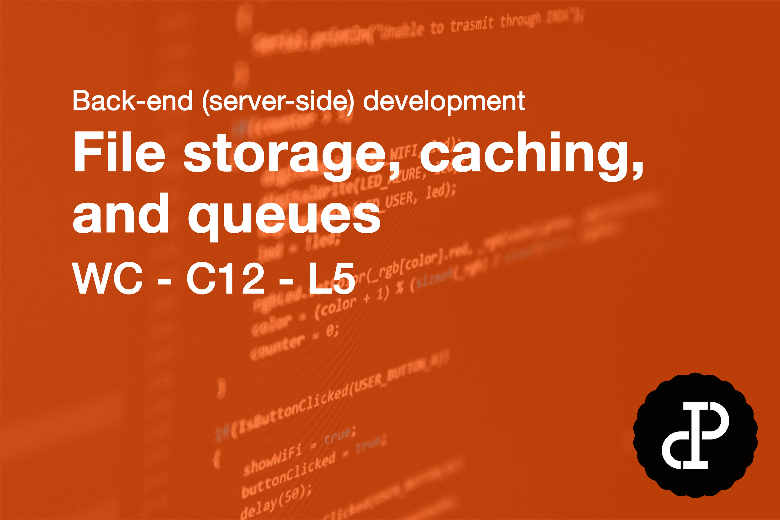 File storage, caching, and queues