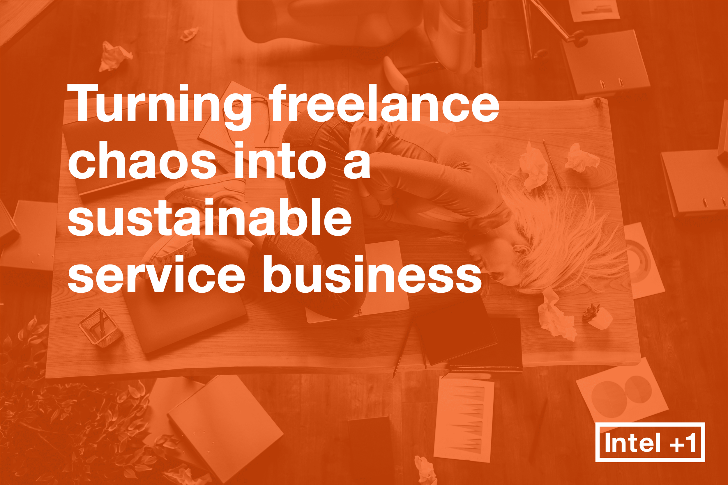 Turning freelance chaos into a sustainable service business