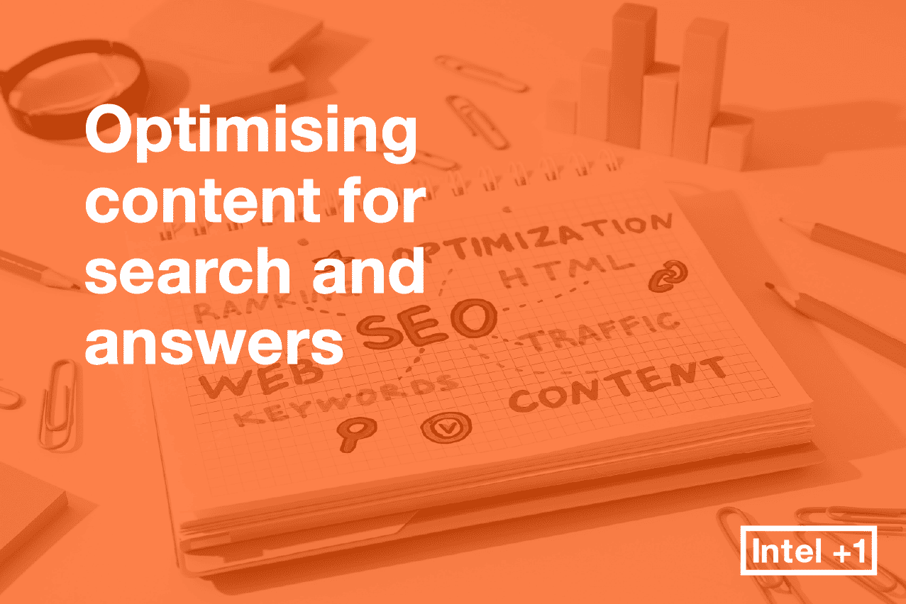 Optimising content for search and answers