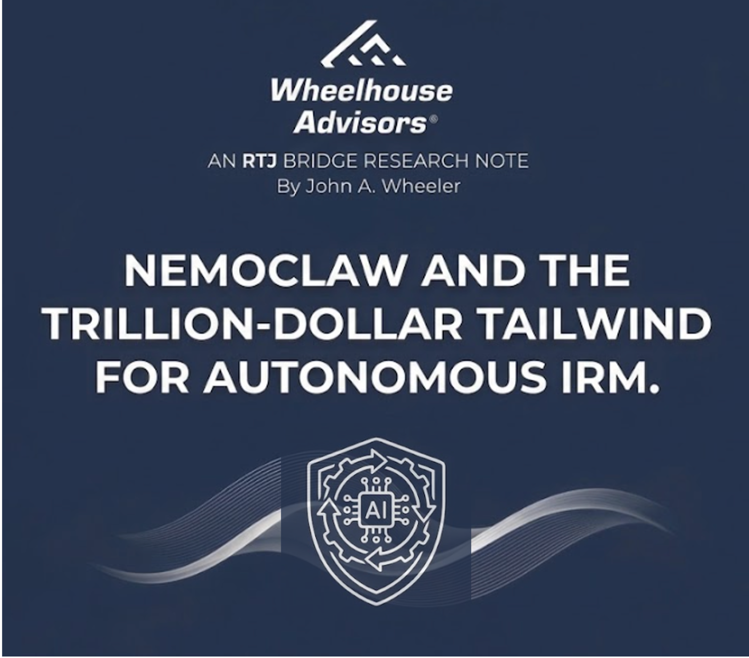 NemoClaw and the Trillion-Dollar Tailwind for Autonomous IRM