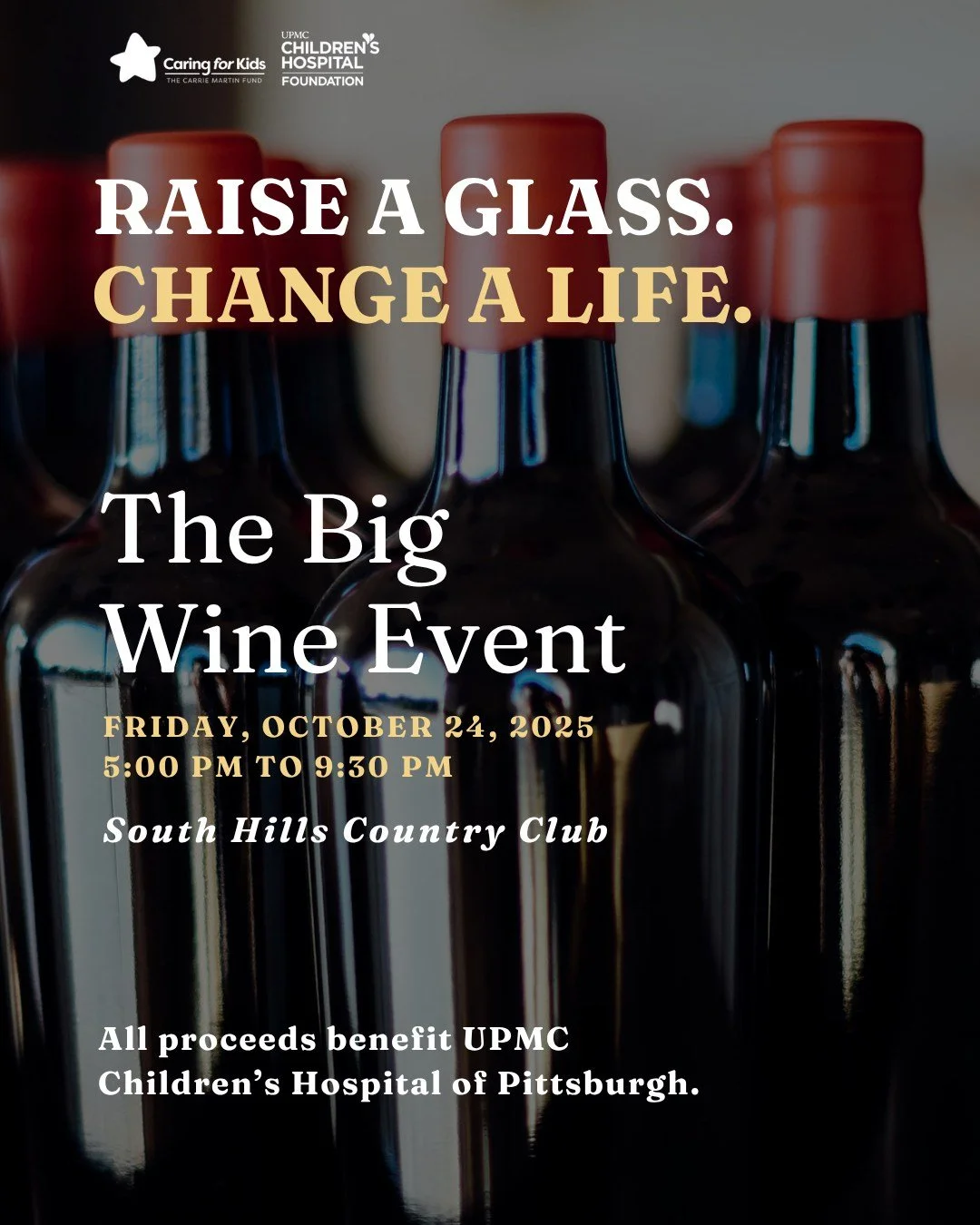 🍷 Register today for The Big Wine Event!
Join us on Friday, October 24th at South Hills Country Club for an unforgettable evening of fine wine, good company, and giving back.
Taste your way through nearly 100 wines from Italy, France, Napa, and be